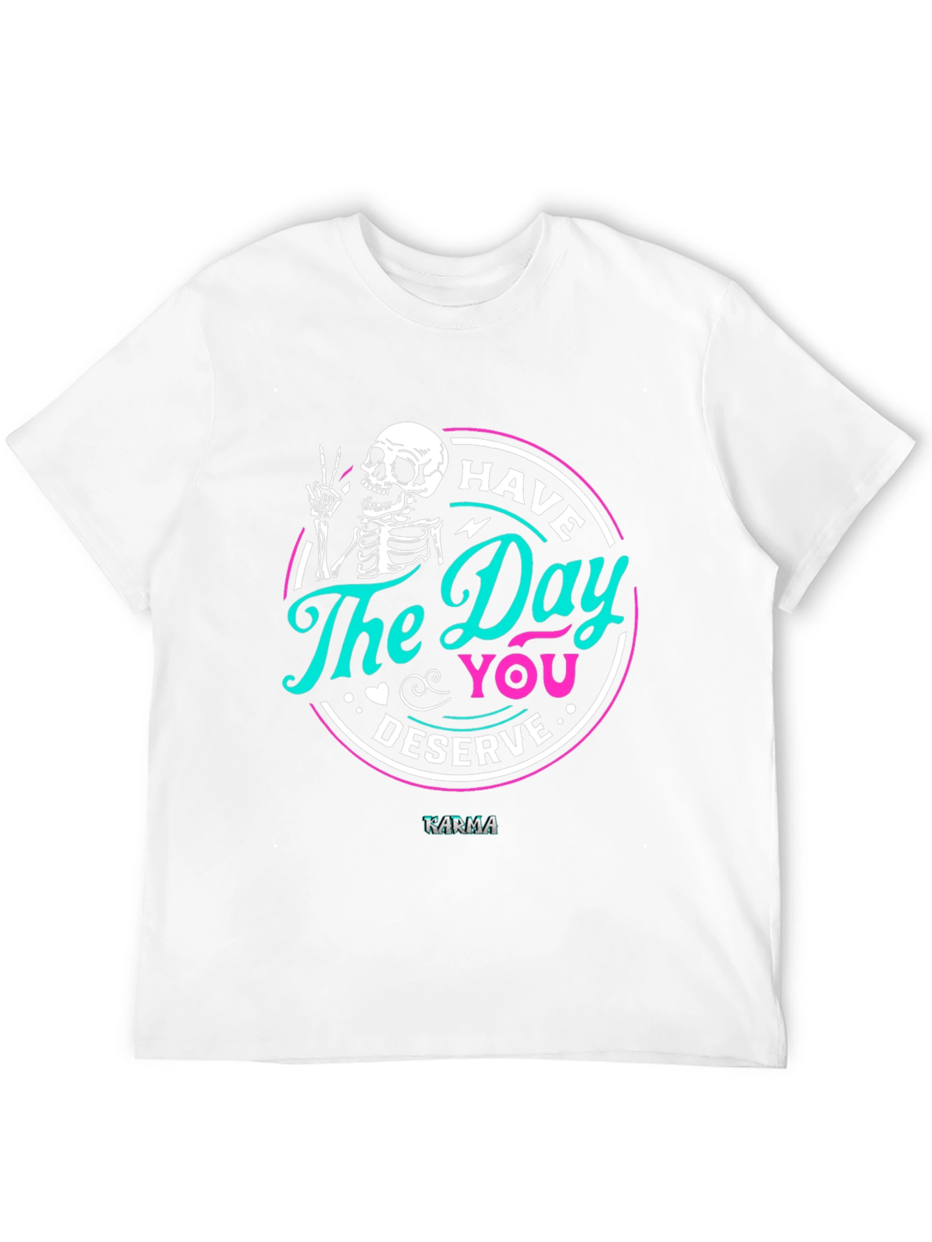 Have The Day You Deserve Black Graphic Tee
