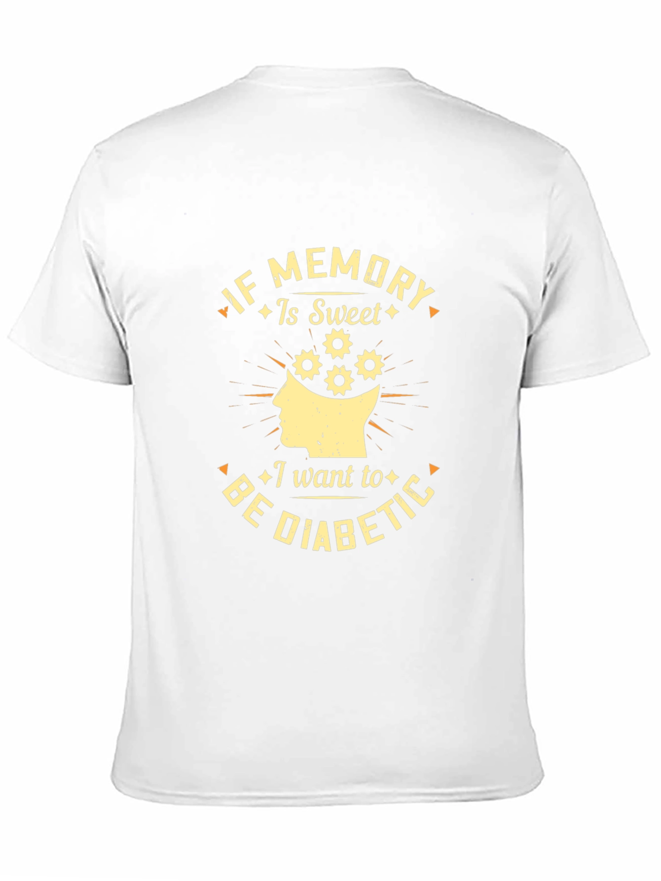 If Memory is Sweet Diabetic T-Shirt
