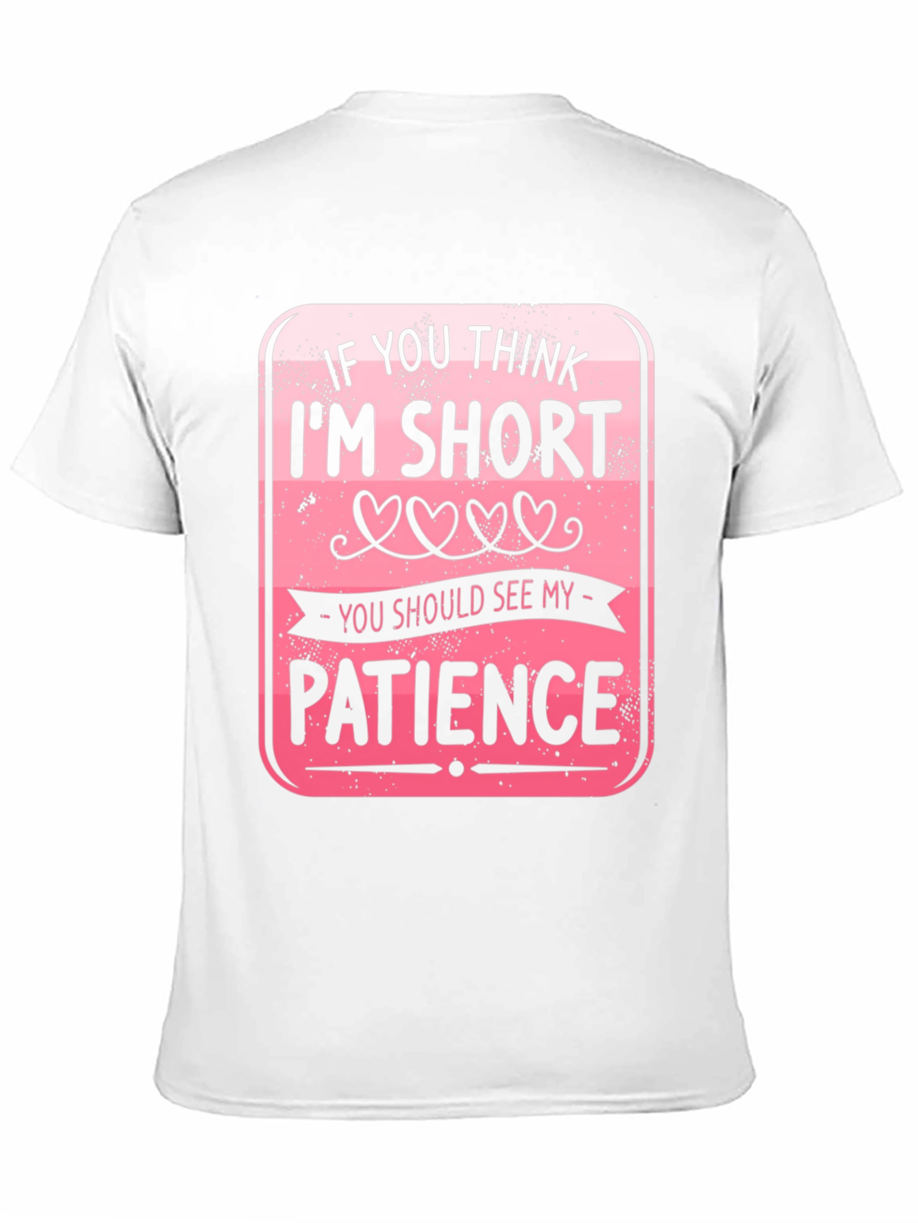 Funny Short Patience Graphic T-Shirt