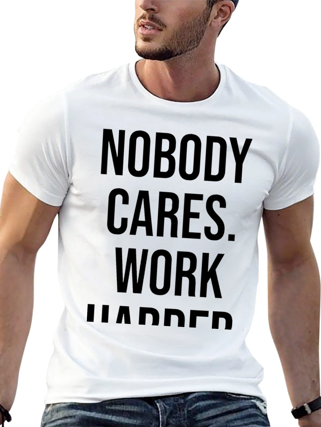 Motivational Black Tee: Nobody Cares Work Harder