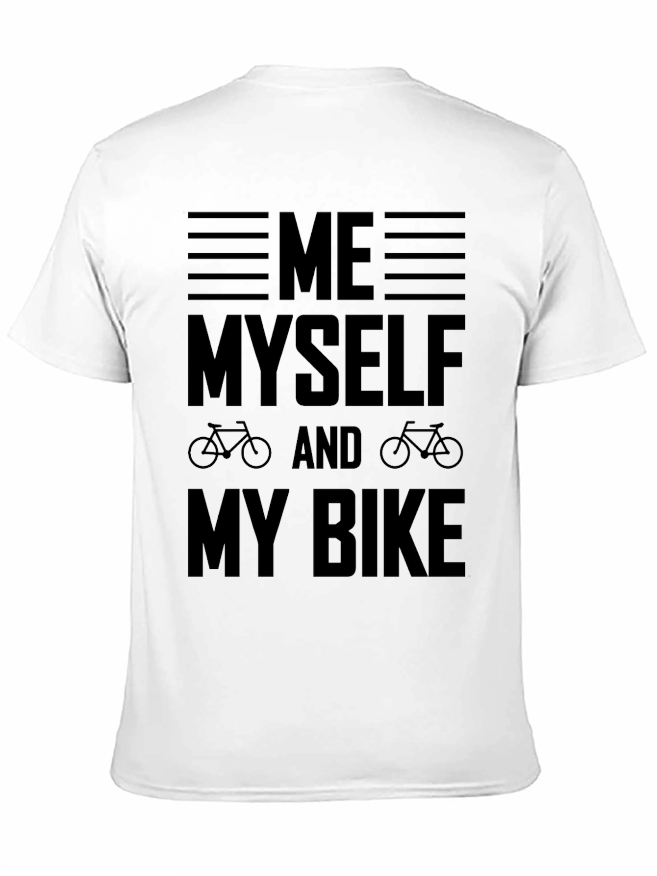 Me Myself And My Bike Graphic Tee