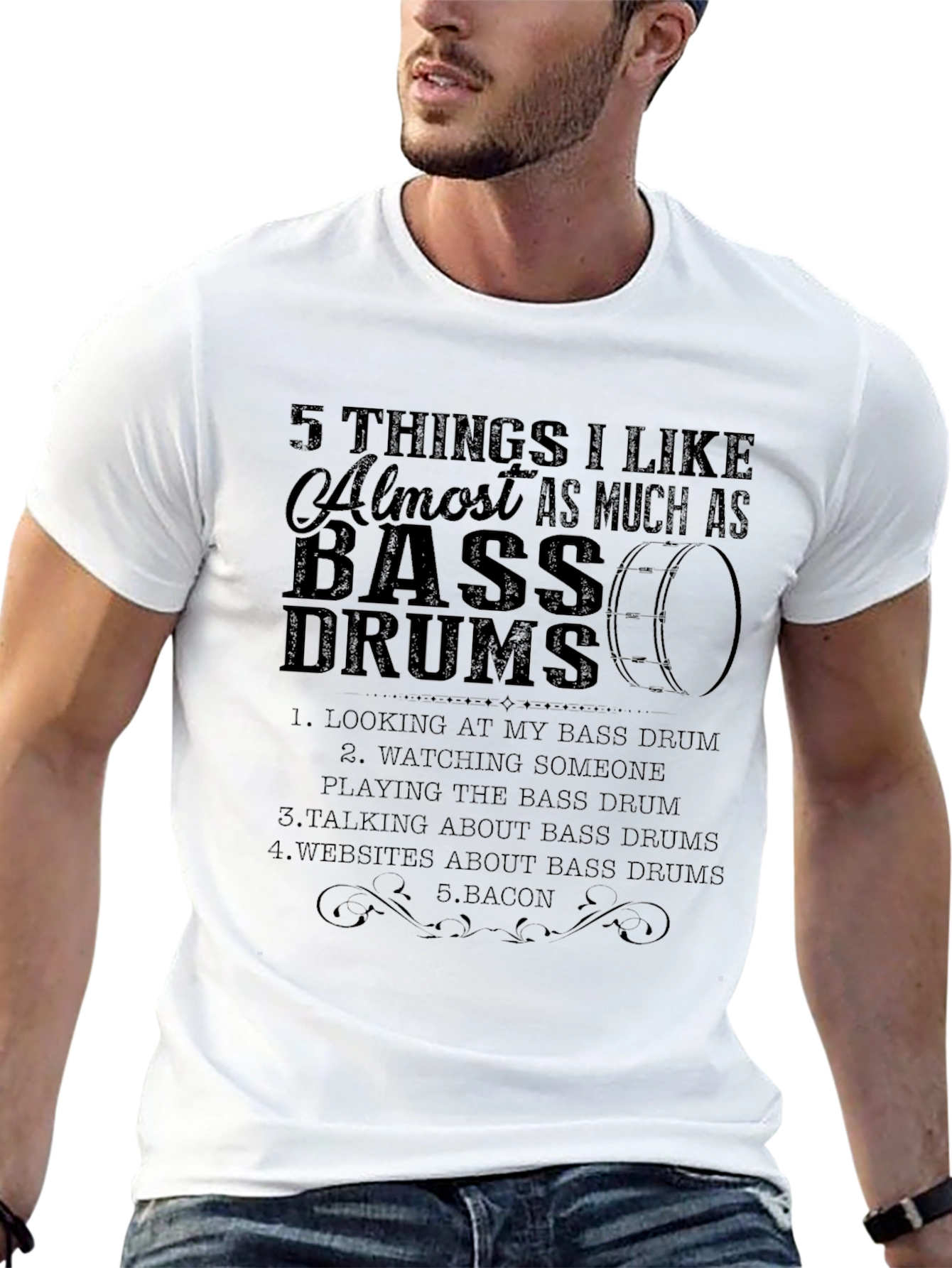 Bass Drum Lover T-Shirt - 5 Things I Like!