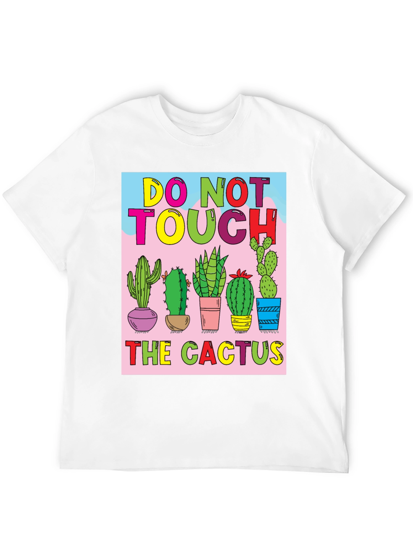 Do Not Touch The Cactus Graphic T-Shirt