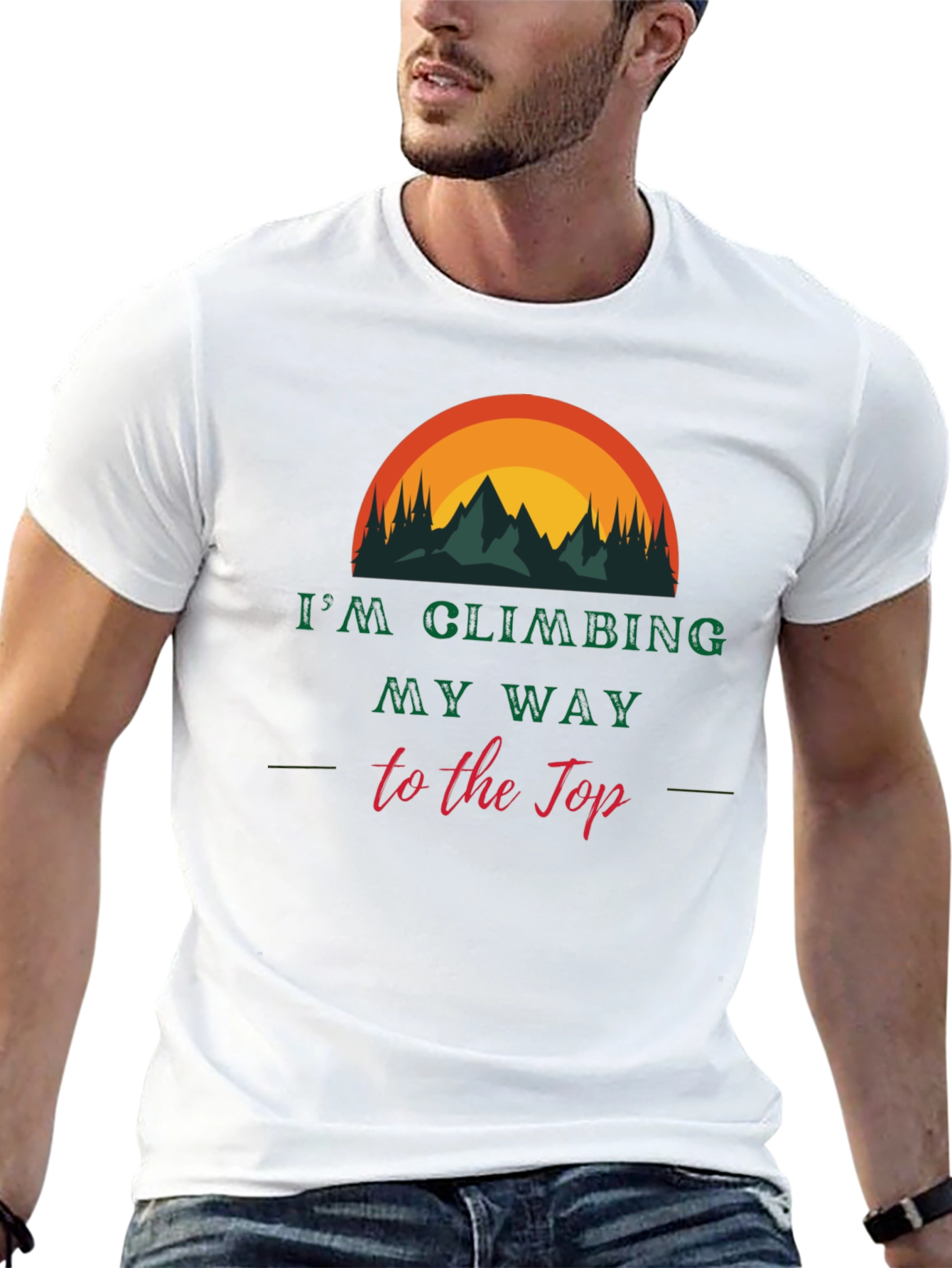 Climbing My Way to the Top Graphic Tee