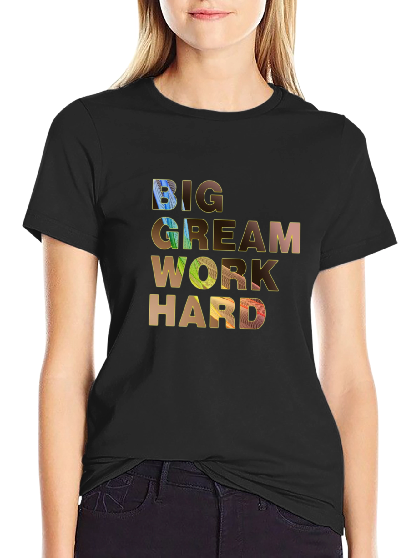 Big Dream Work Hard Graphic Tee