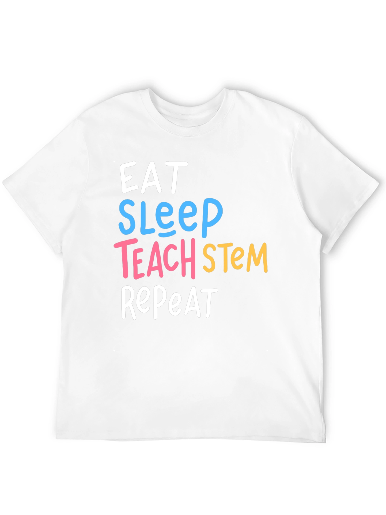 Eat Sleep Teach STEM Repeat T-Shirt - Black
