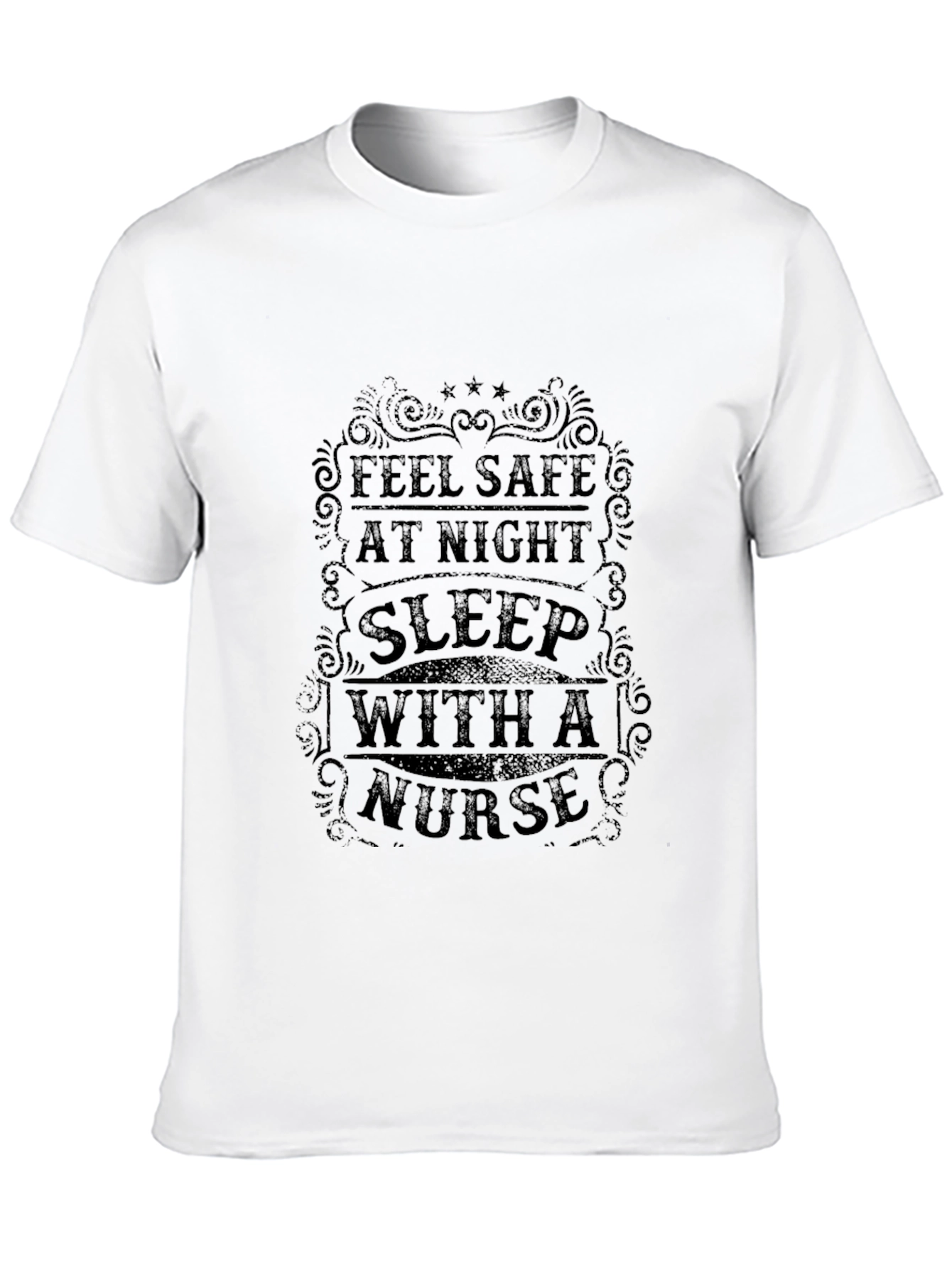 Feel Safe At Night Nurse Graphic T-Shirt
