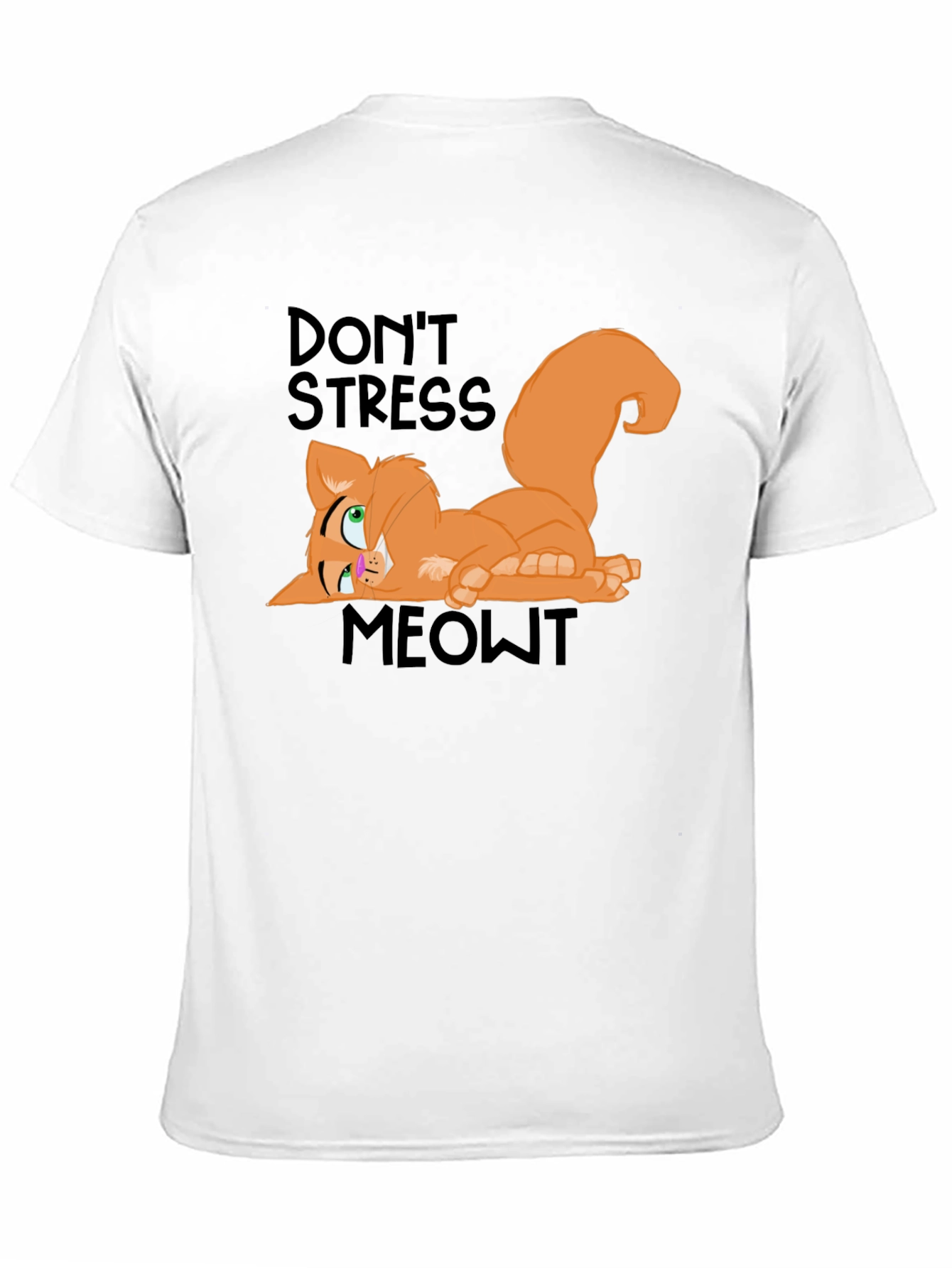 Dont Stress Meowt T-Shirt
