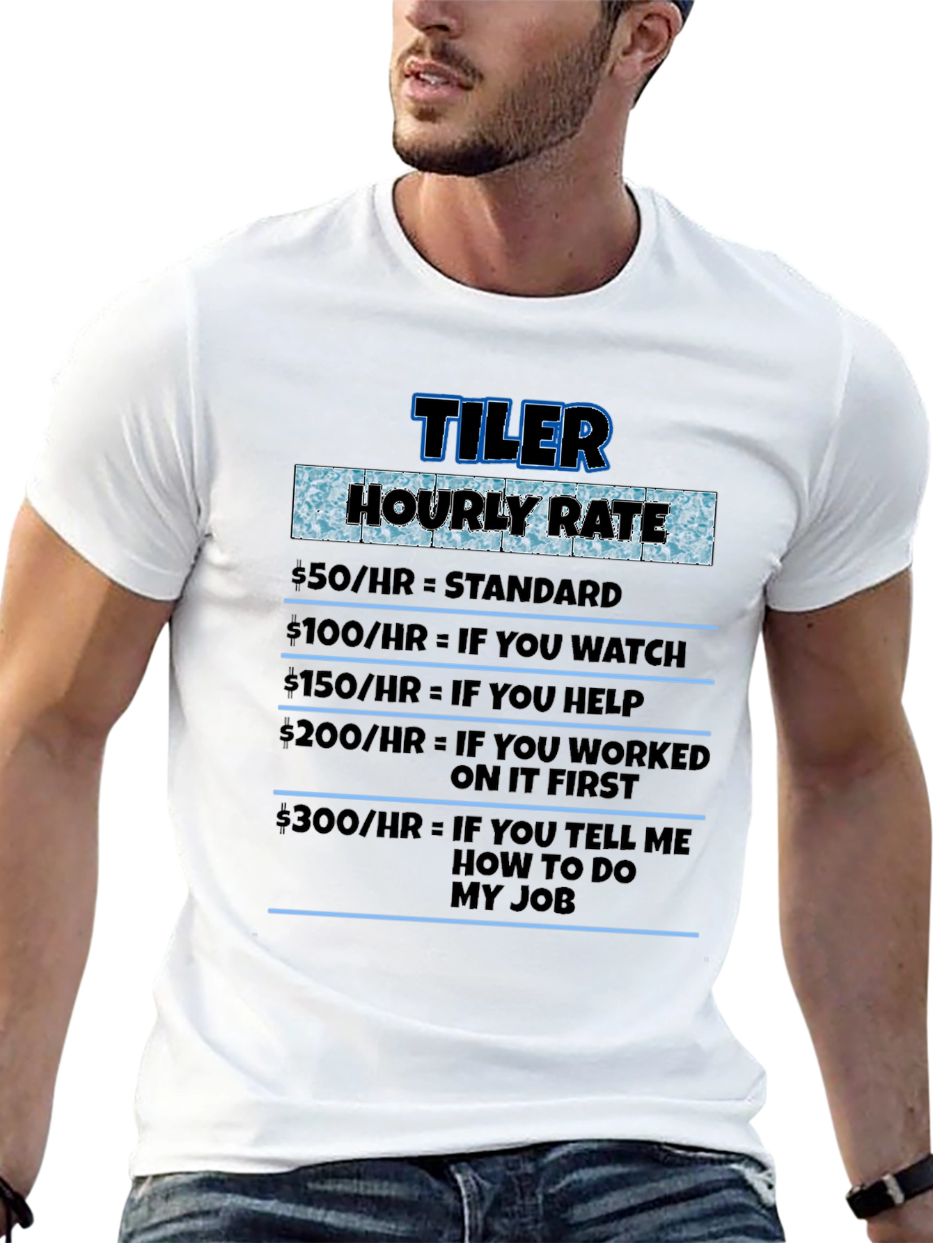 Tiler Hourly Rate Novelty Humor T-Shirt