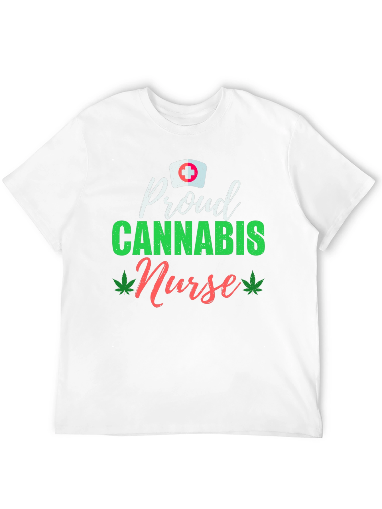 Proud Cannabis Nurse Graphic T-Shirt