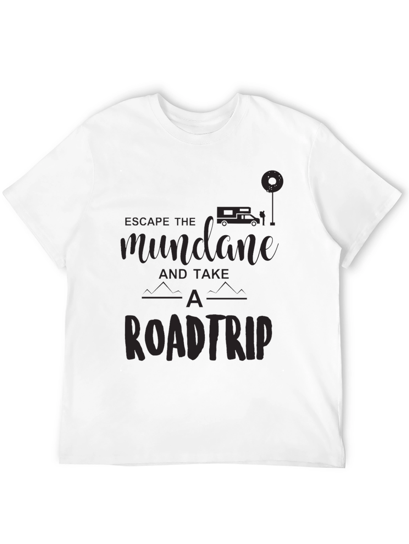 Escape The Mundane Road Trip T-Shirt