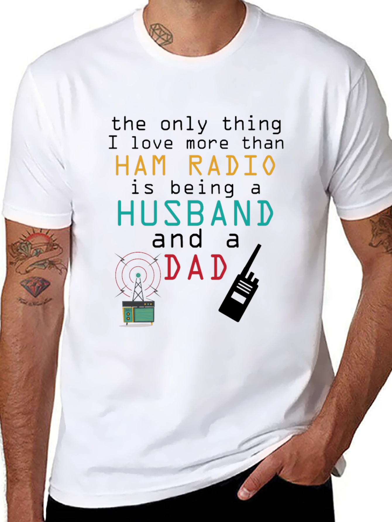 Ham Radio Husband Dad T-Shirt