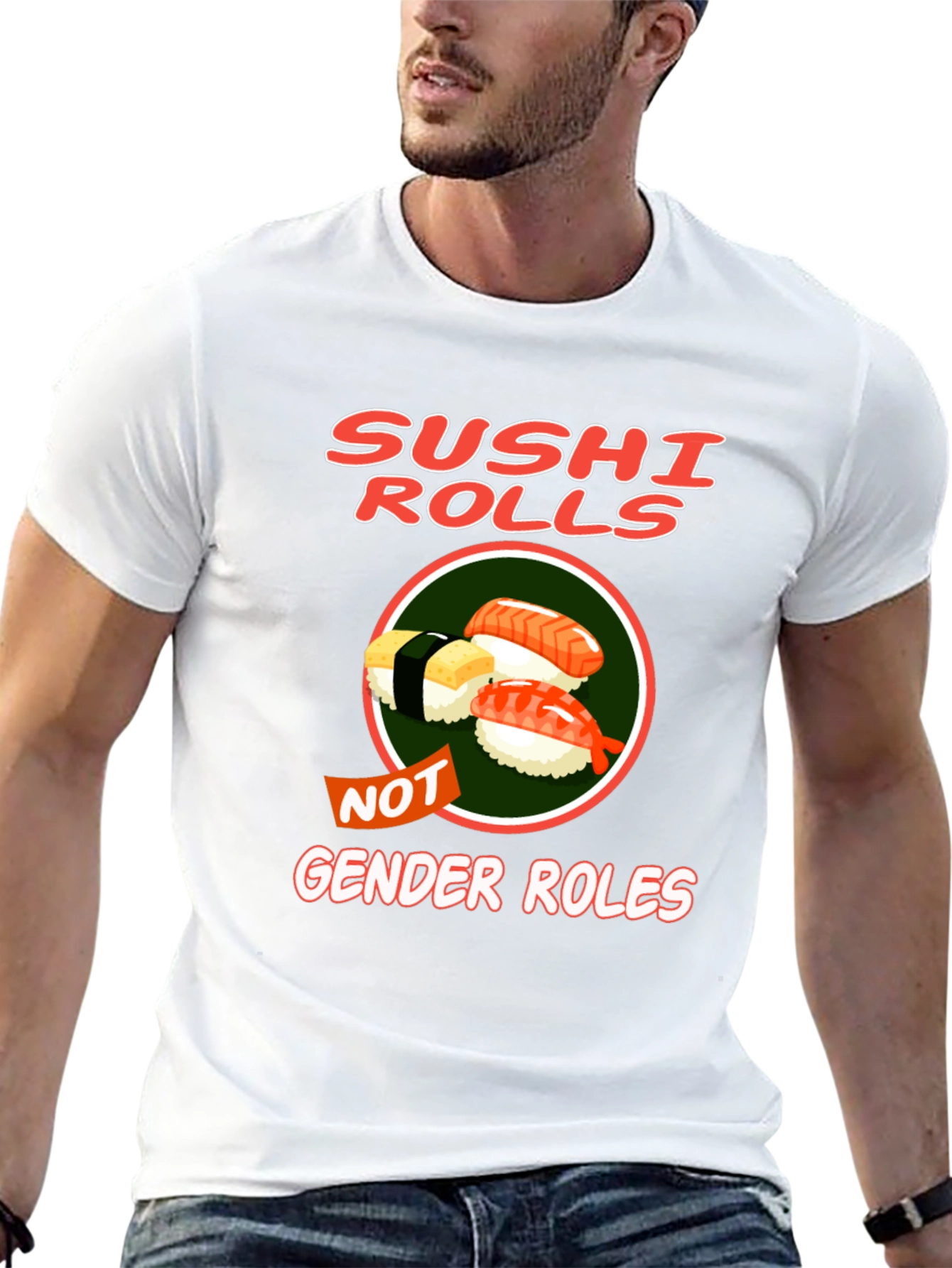 Sushi Rolls Not Gender Roles T-Shirt