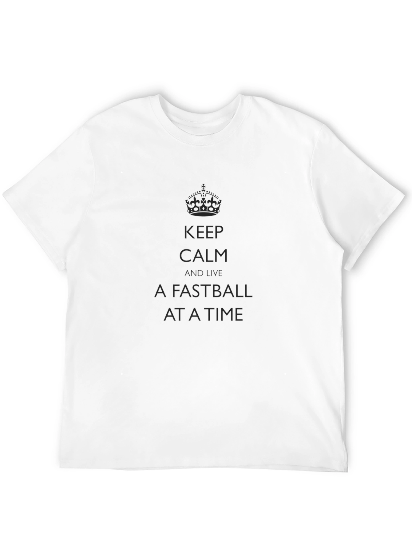 Keep Calm Fastball T-Shirt