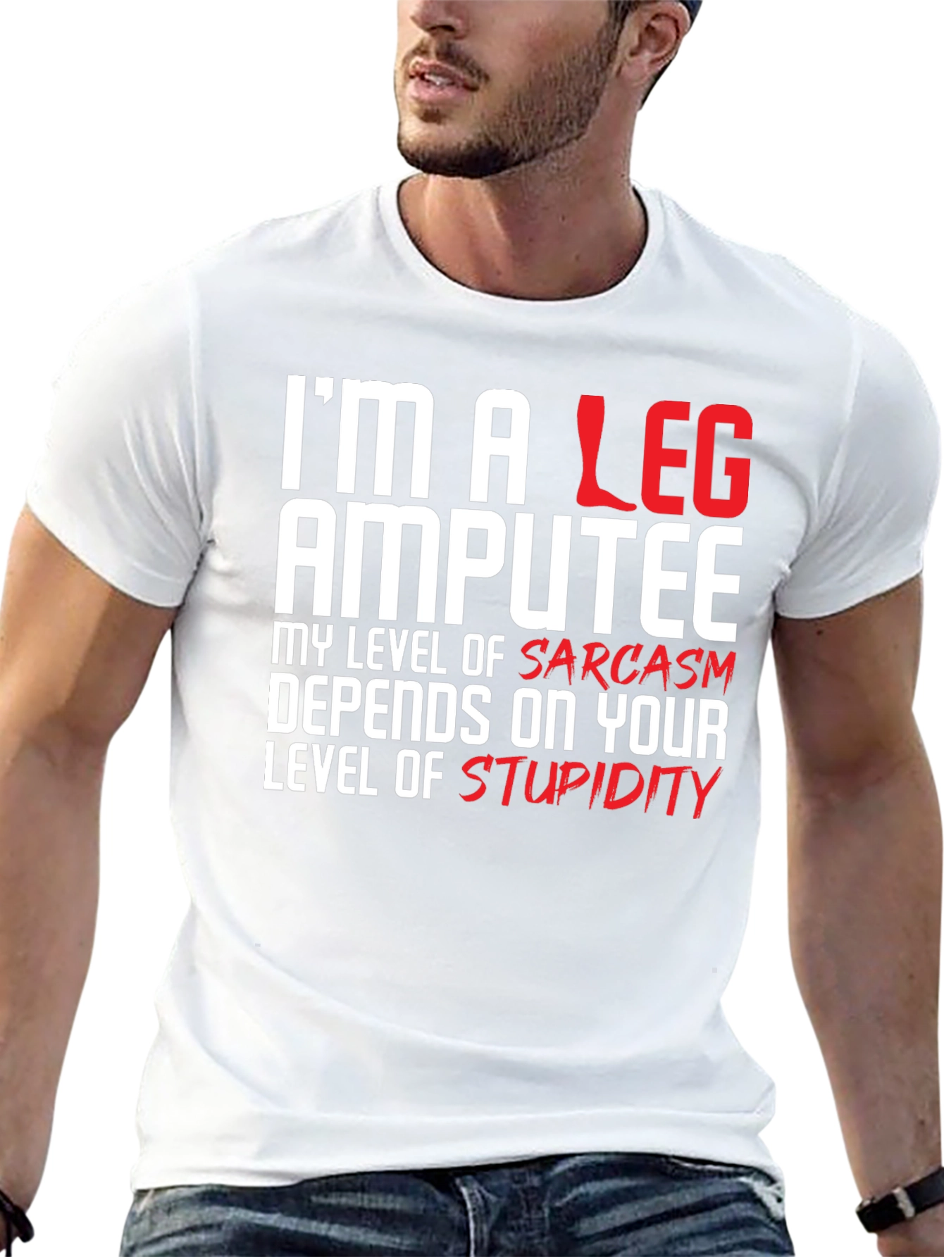 Im a Leg Amputee Graphic T-Shirt