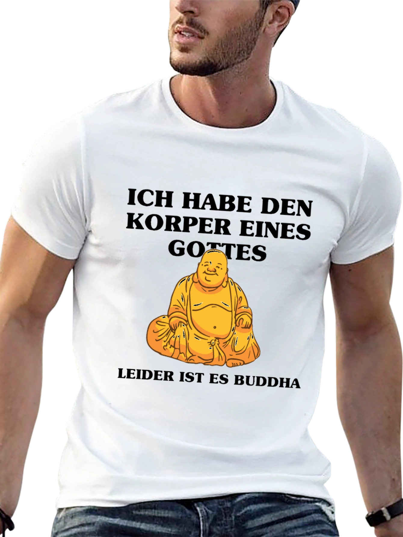 Ich Habe Den Korper Eines Gottes Buddha T-Shirt