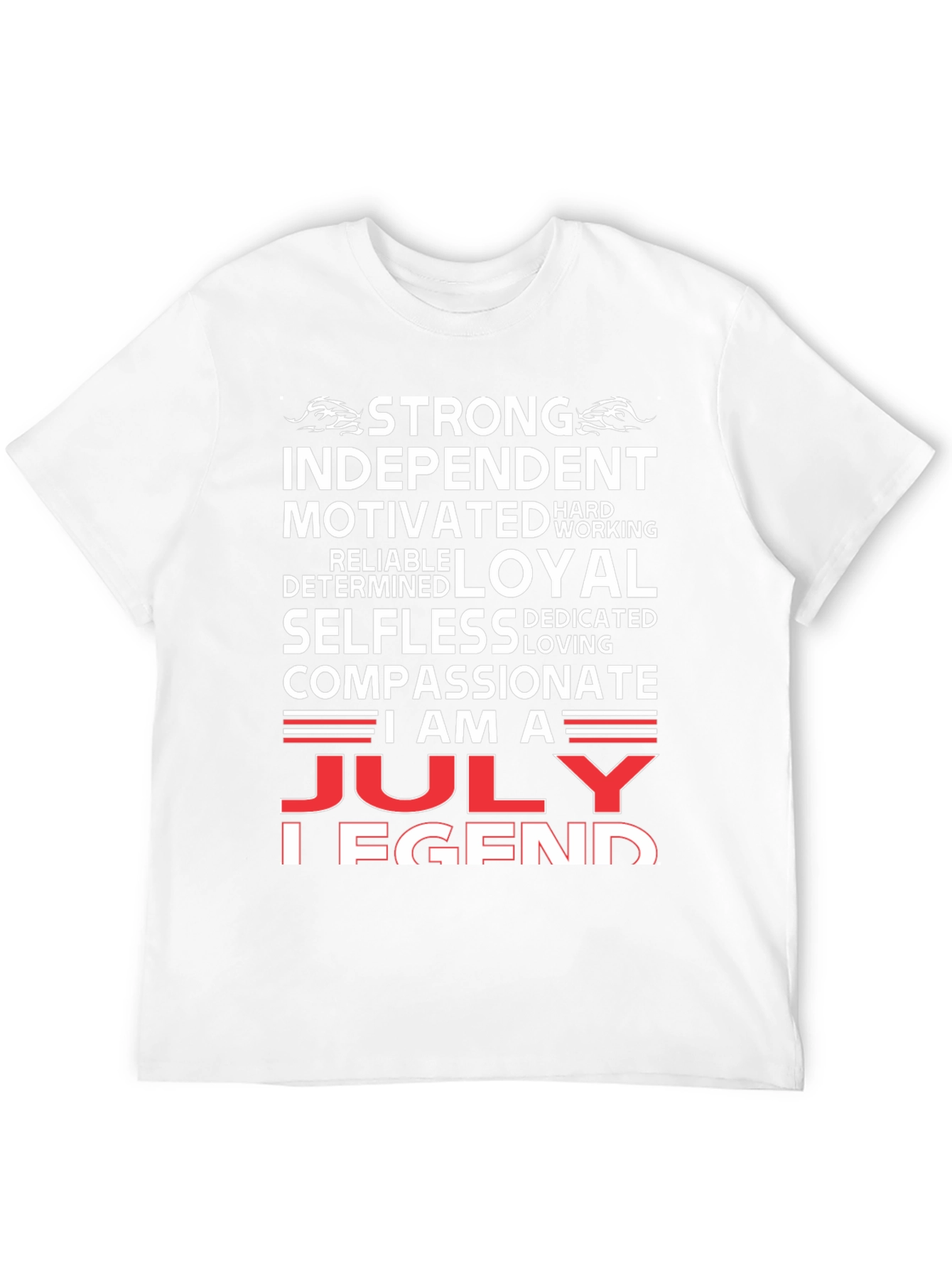 July Legend Graphic T-Shirt - Strong & Independent