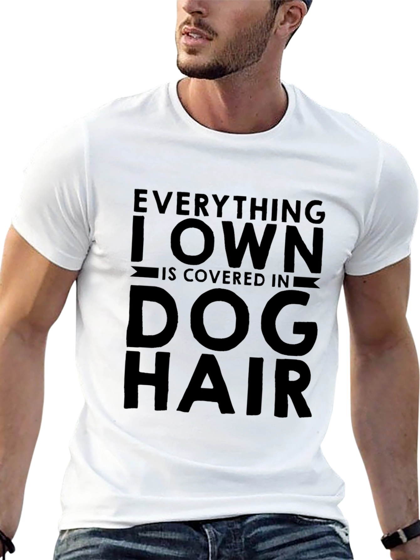 Dog Hair Tee - Everything I Own