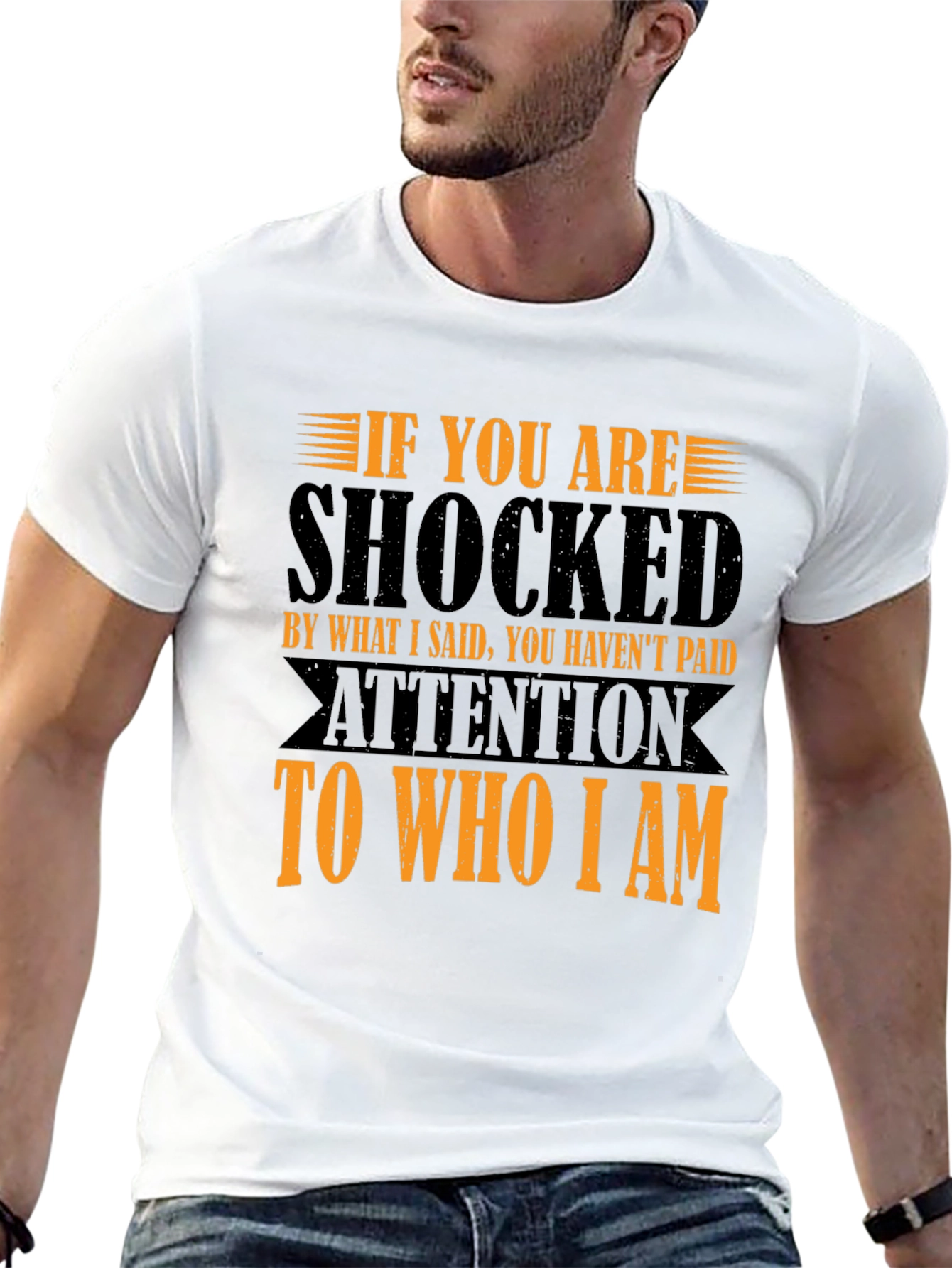 Shocked T-Shirt: If You Havent Paid Attention
