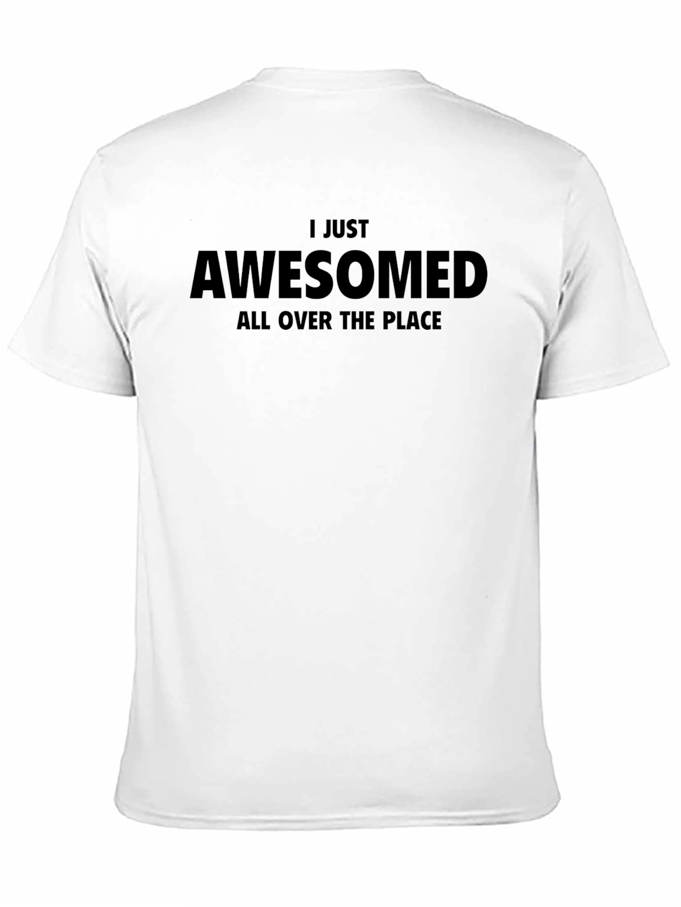 I Just Awesomed All Over Black T-Shirt
