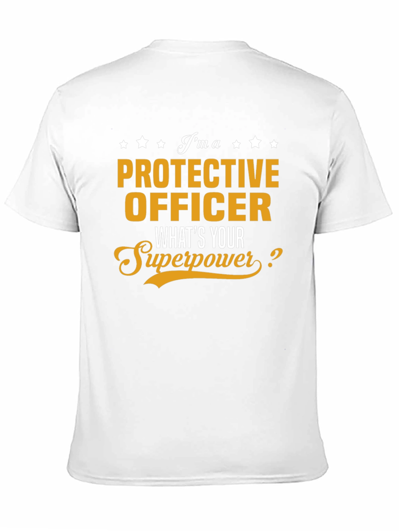 Protective Officer Superpower T-Shirt