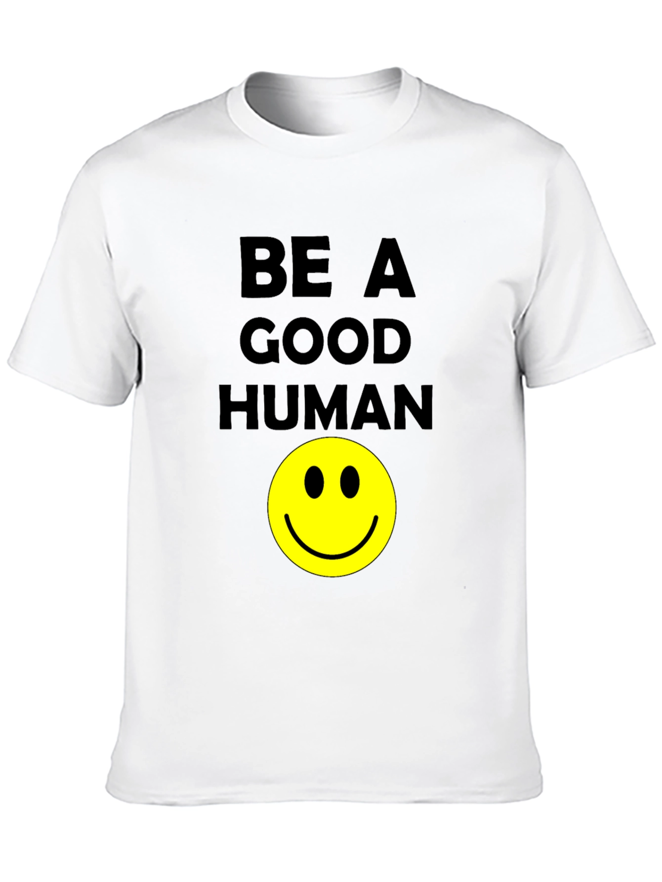 Be A Good Human Smiley Face Graphic T-Shirt