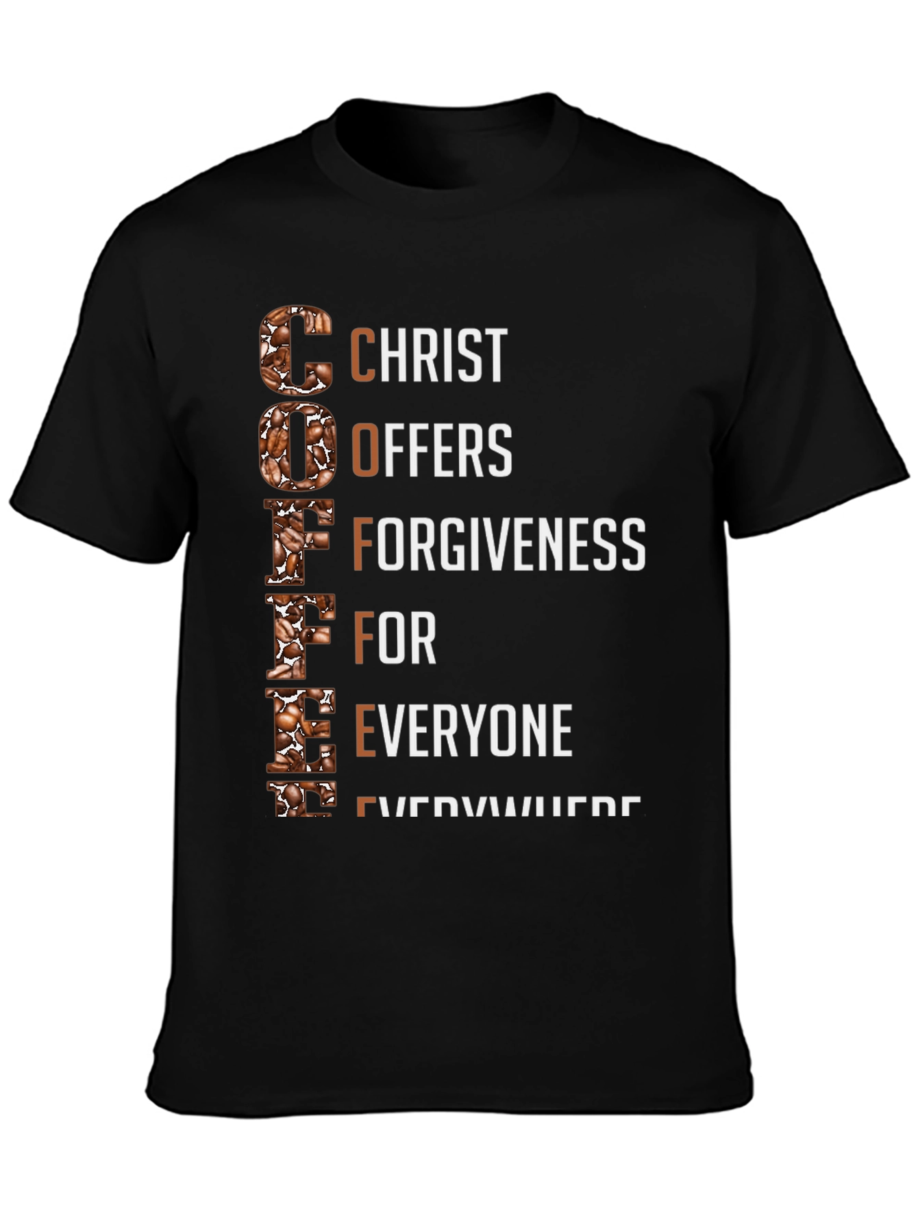 Coffee Christ Offers Forgiveness T-Shirt