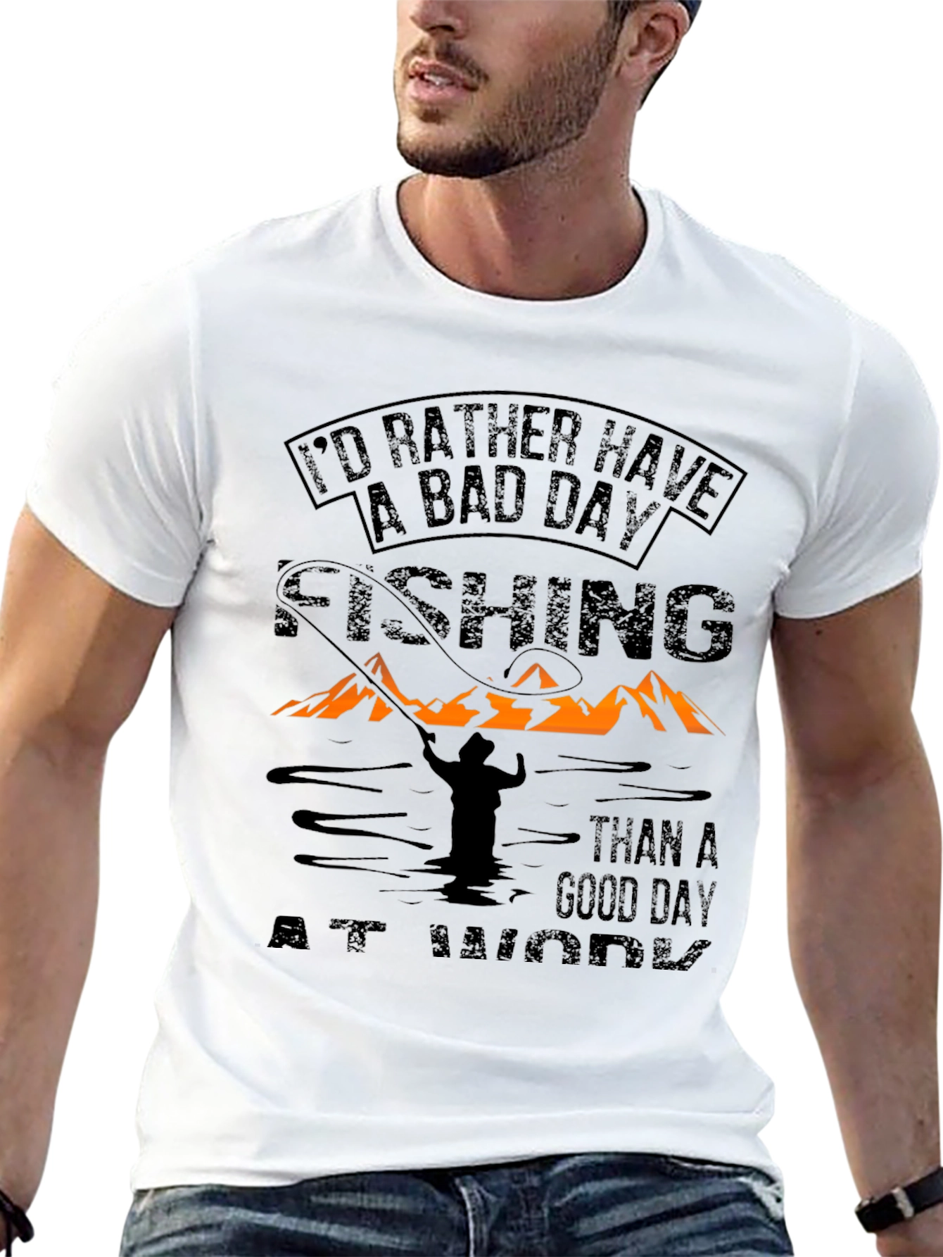 Fishing T-Shirt: Bad Day Fishing Beats Good Work