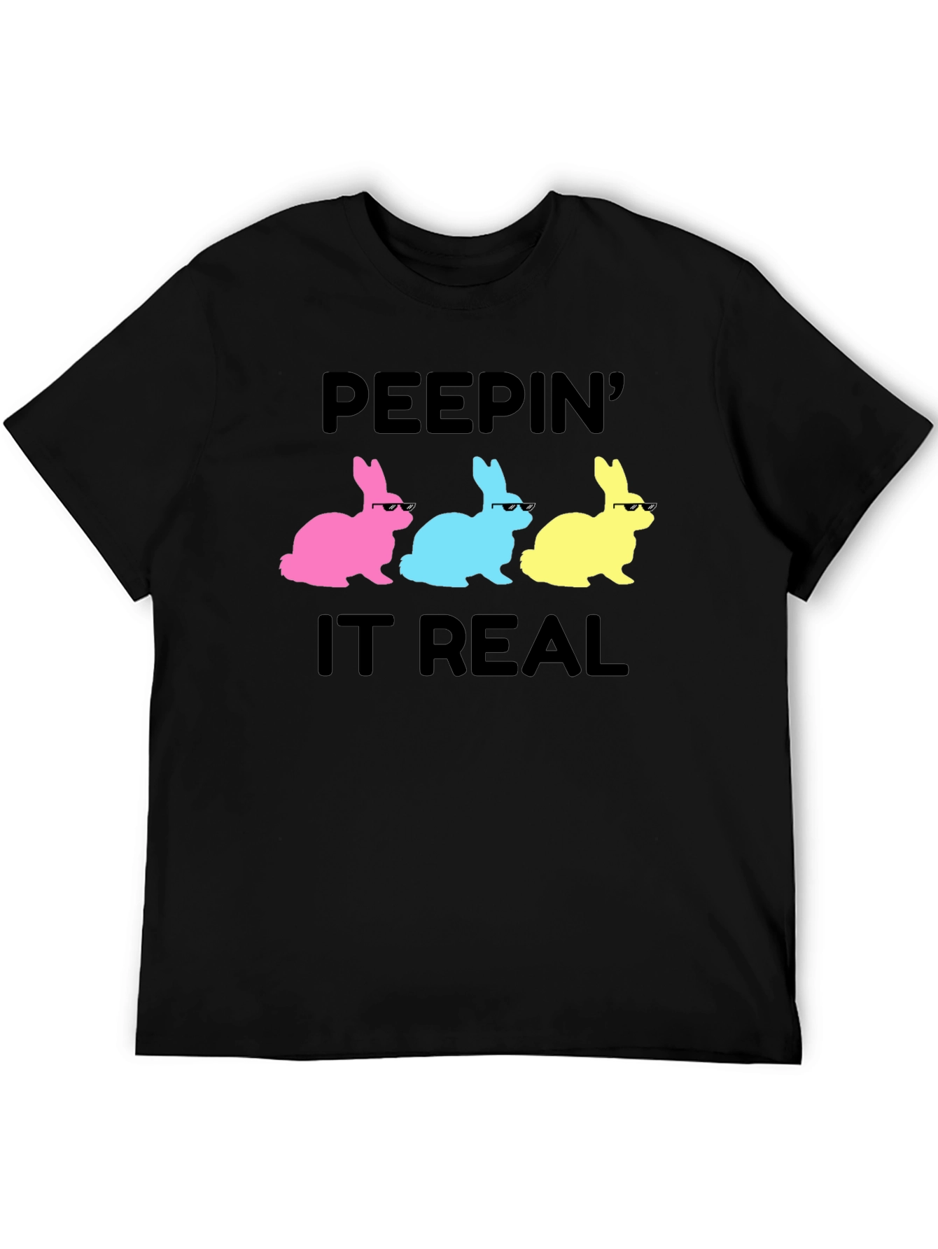 Peepin It Real Easter Bunny T-Shirt