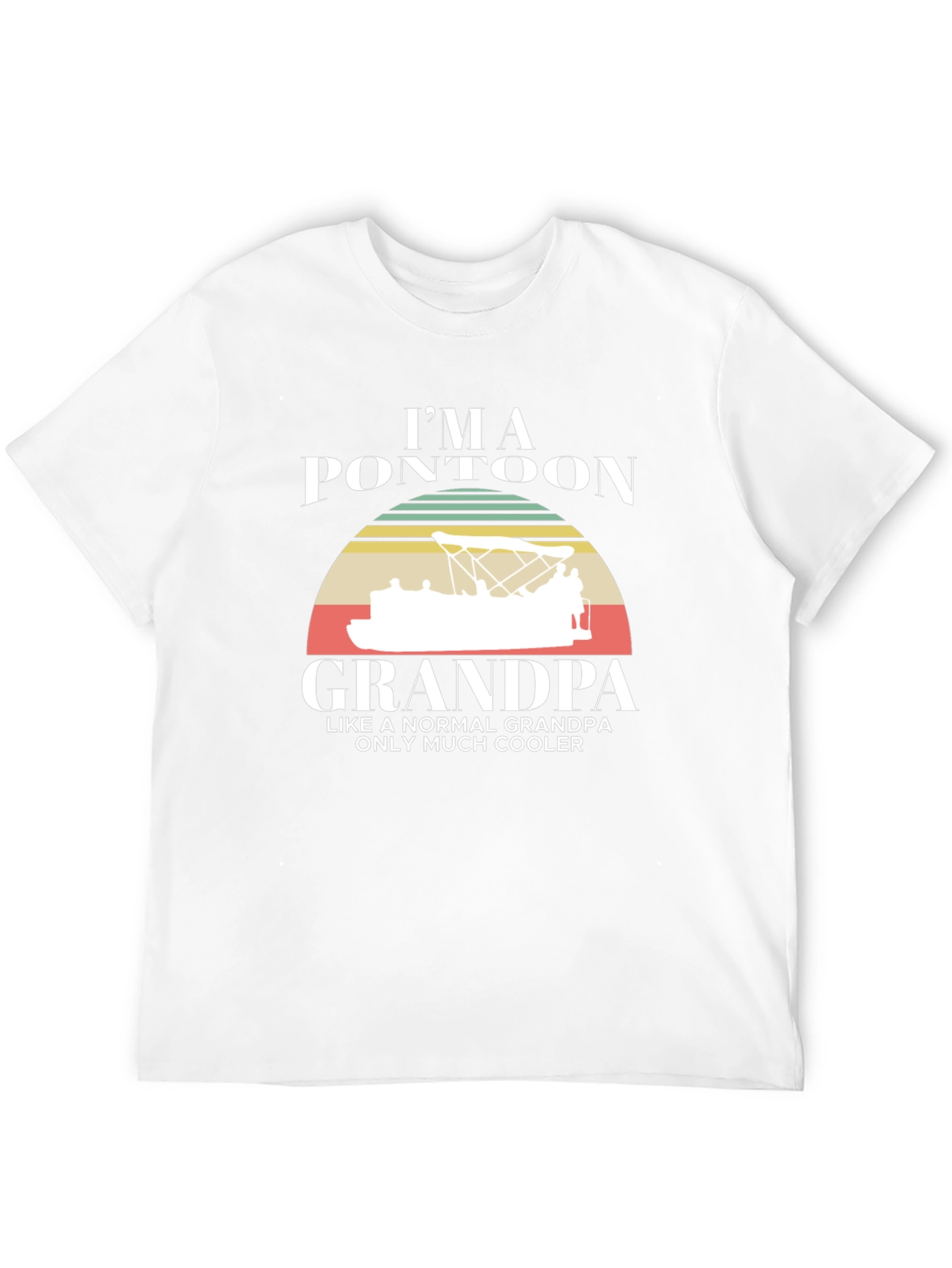 Im a Pontoon Grandpa T-Shirt