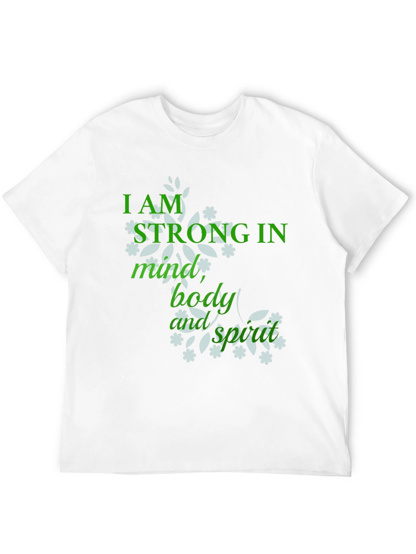 Strong Mind Body Spirit Graphic T-Shirt