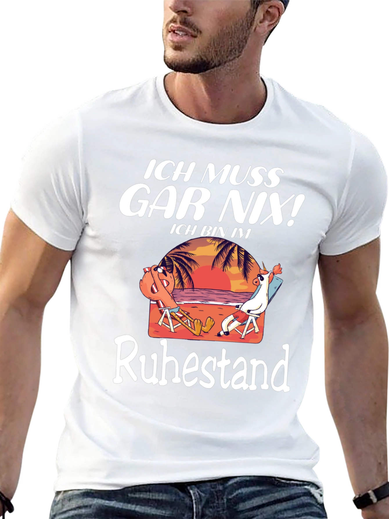 Ich Muss Gar Nix! Retirement T-Shirt