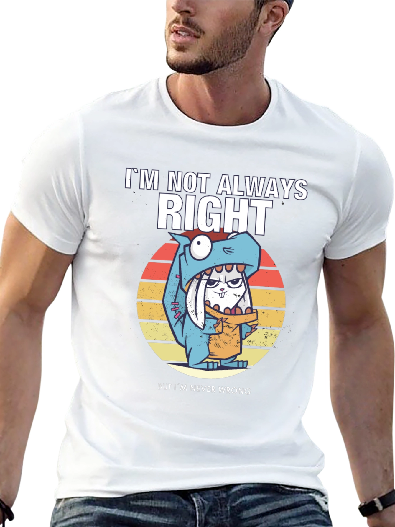 Im Not Always Right T-Shirt