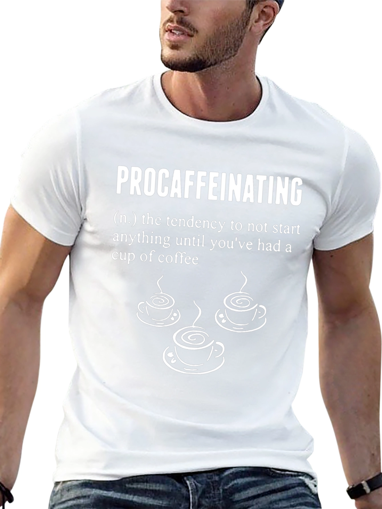 Procaffeinating Definition Graphic T-Shirt