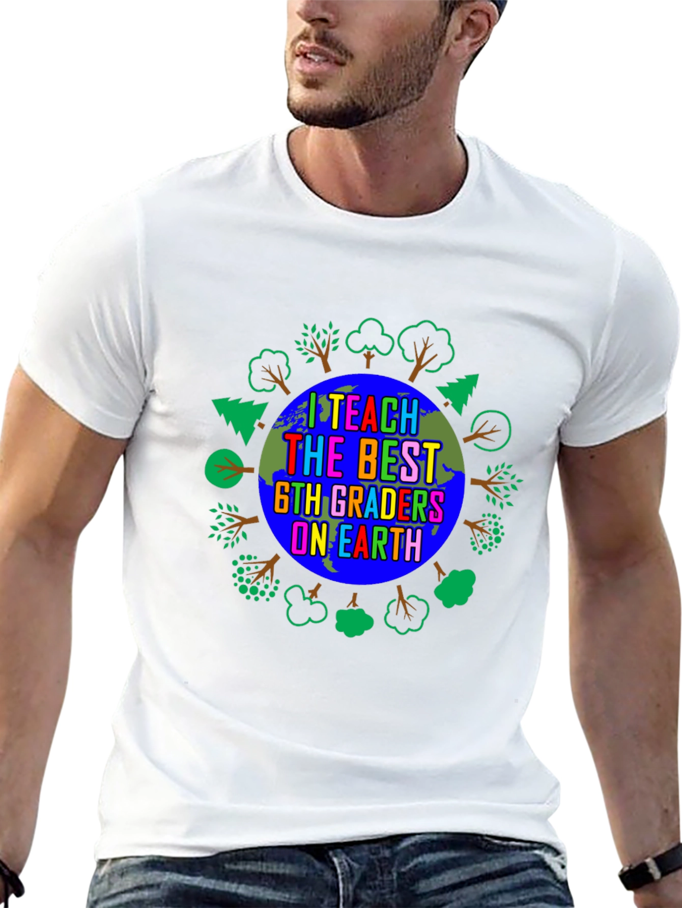 I Teach the Best 6th Graders on Earth T-Shirt