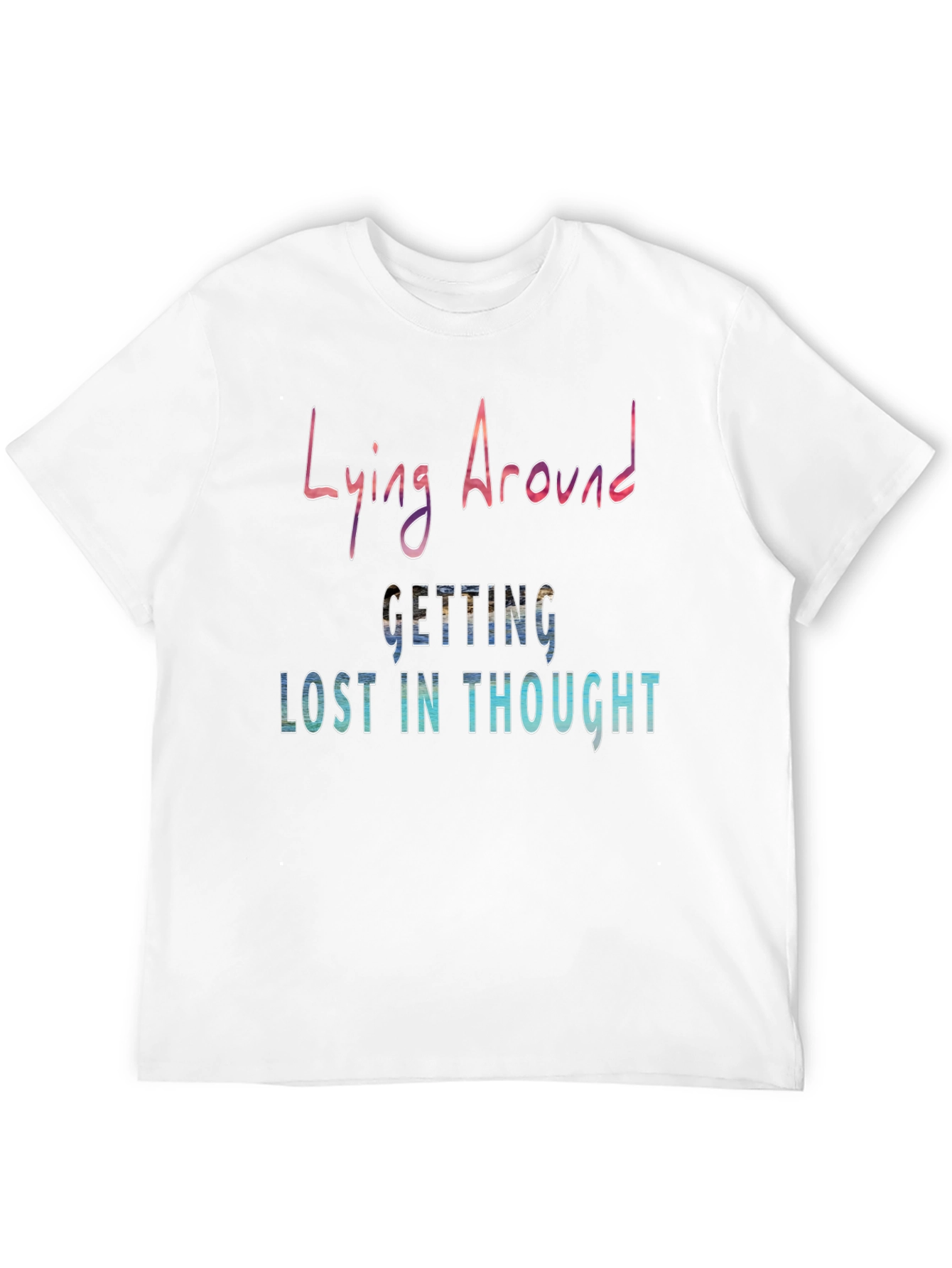 Lying Around Lost in Thought Graphic Tee