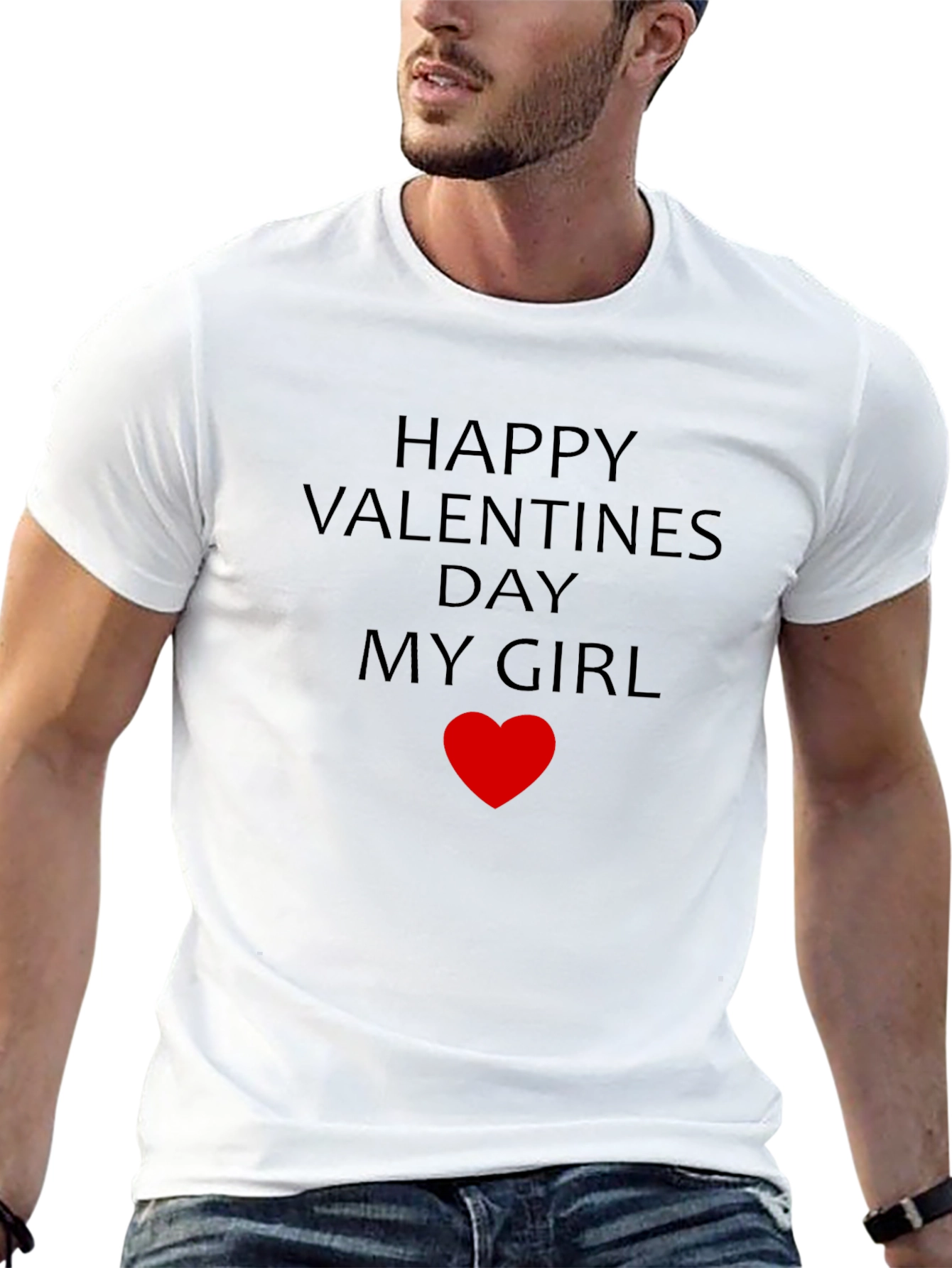 Happy Valentines Day My Girl T-Shirt