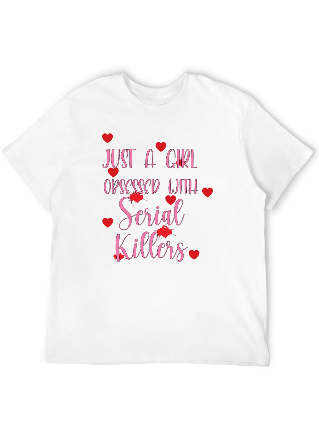 Serial Killers Obsessed Girl Graphic T-Shirt