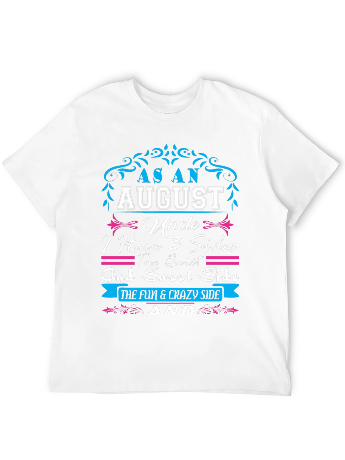 As An August Uncle T-Shirt