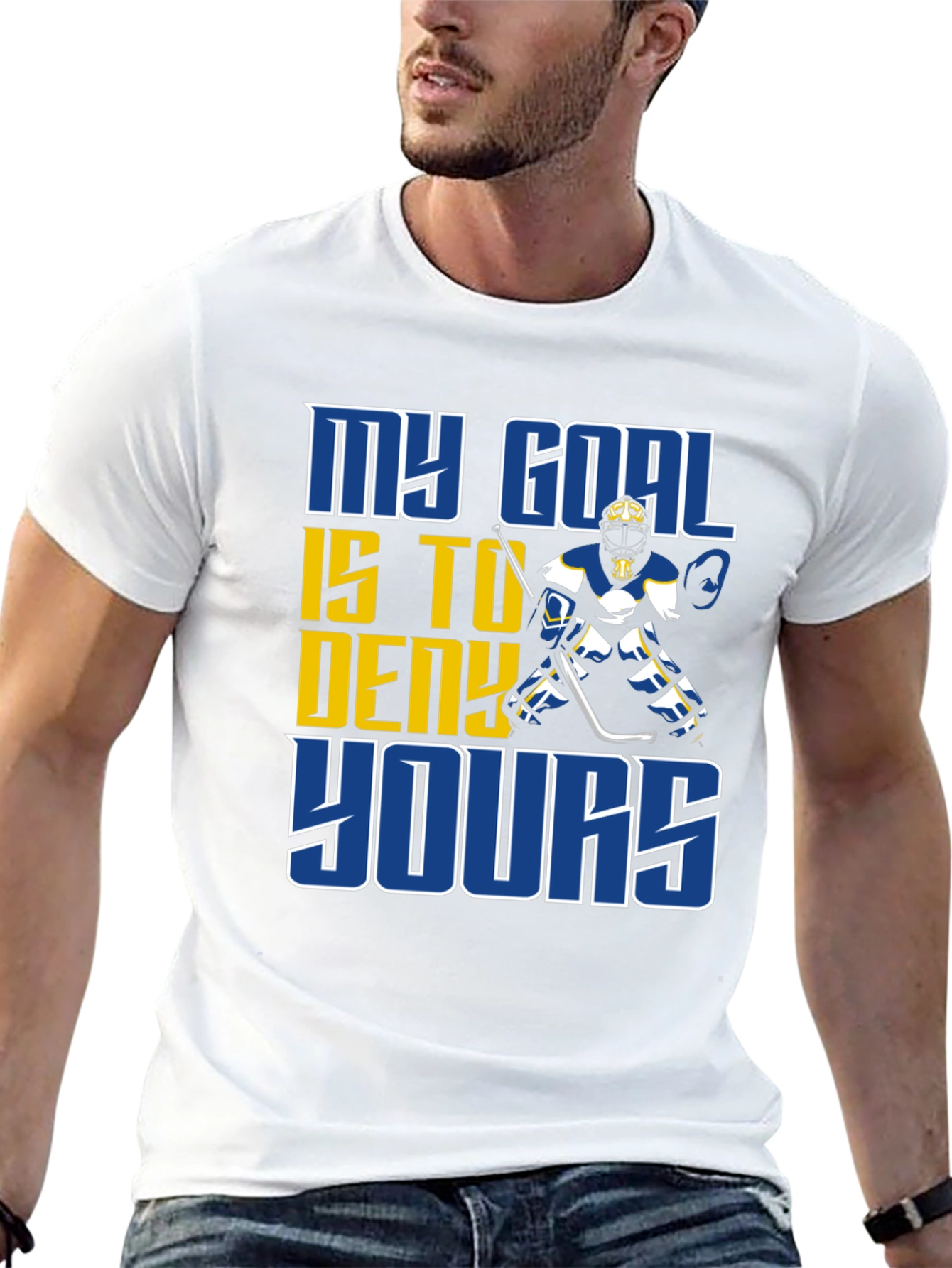 Hockey Goalie T-Shirt: My Goal is to Deny Yours!