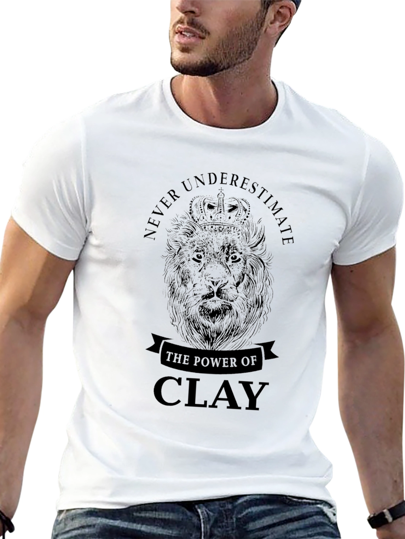 Never Underestimate The Power Of Clay Tee