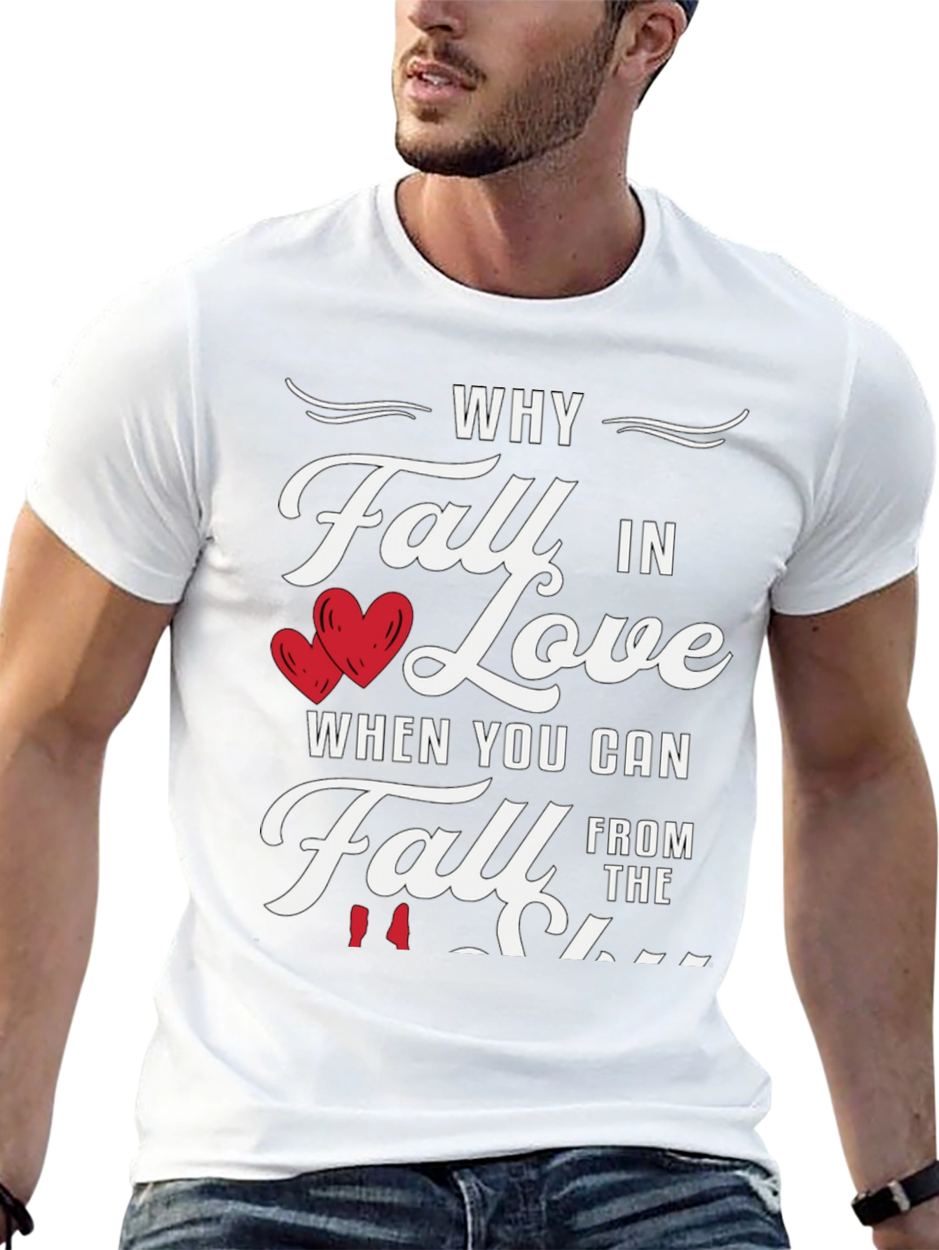 Why Fall in Love Funny Graphic Tee