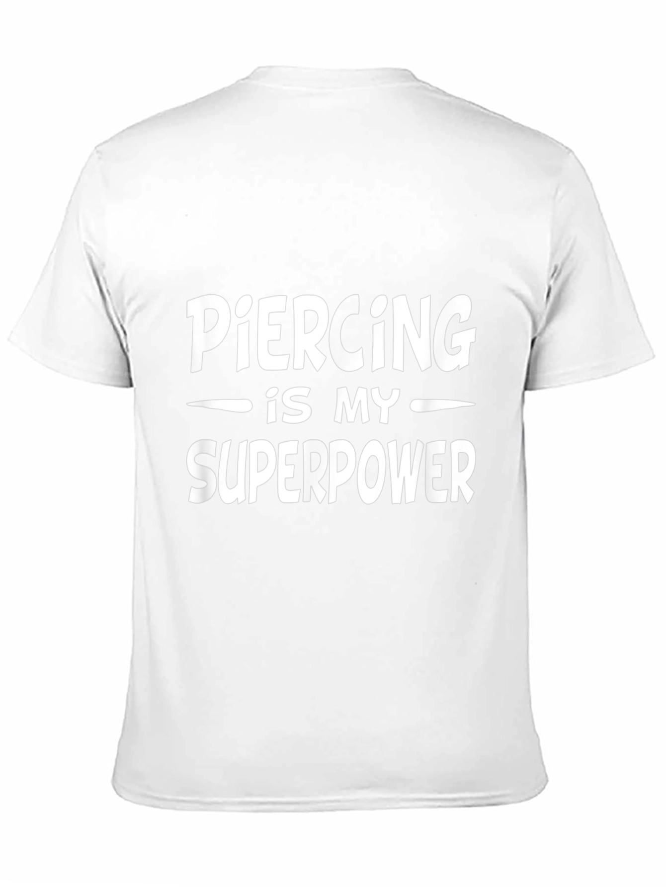 Piercing is My Superpower Graphic T-Shirt