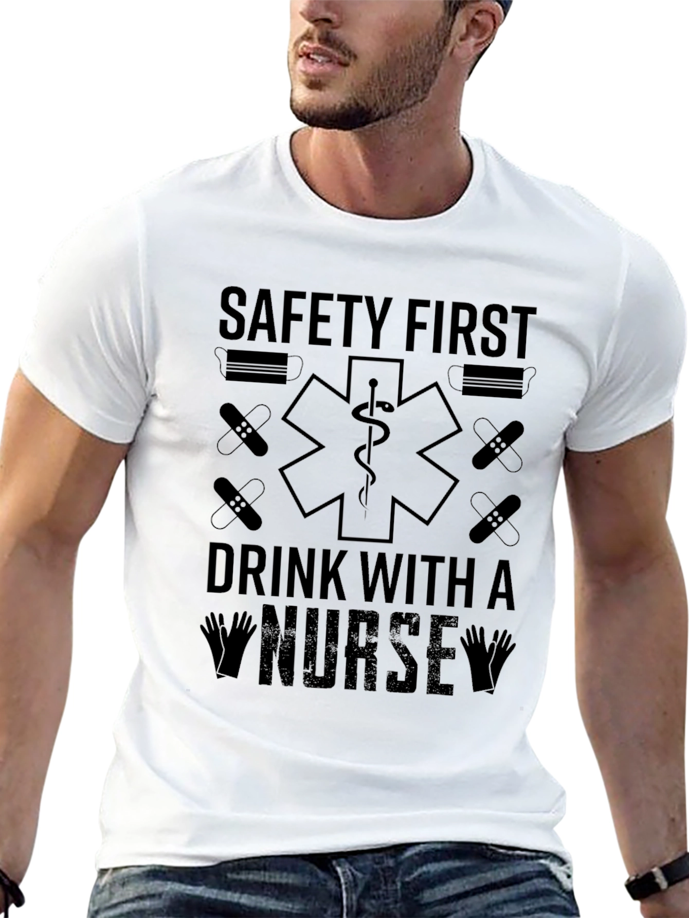 Safety First Drink With A Nurse Graphic Tee
