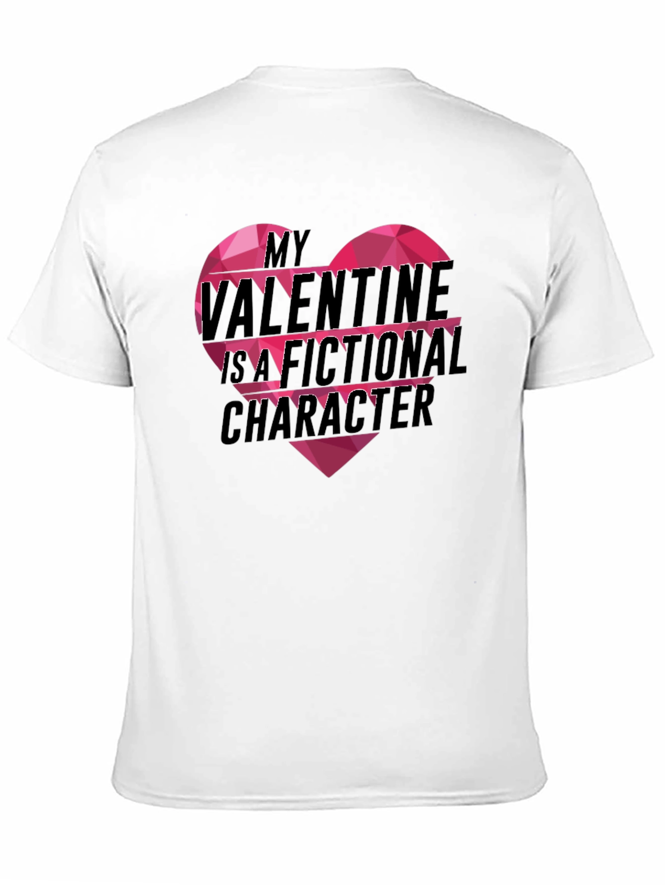 Fictional Valentine T-Shirt Novelty Graphic Tee