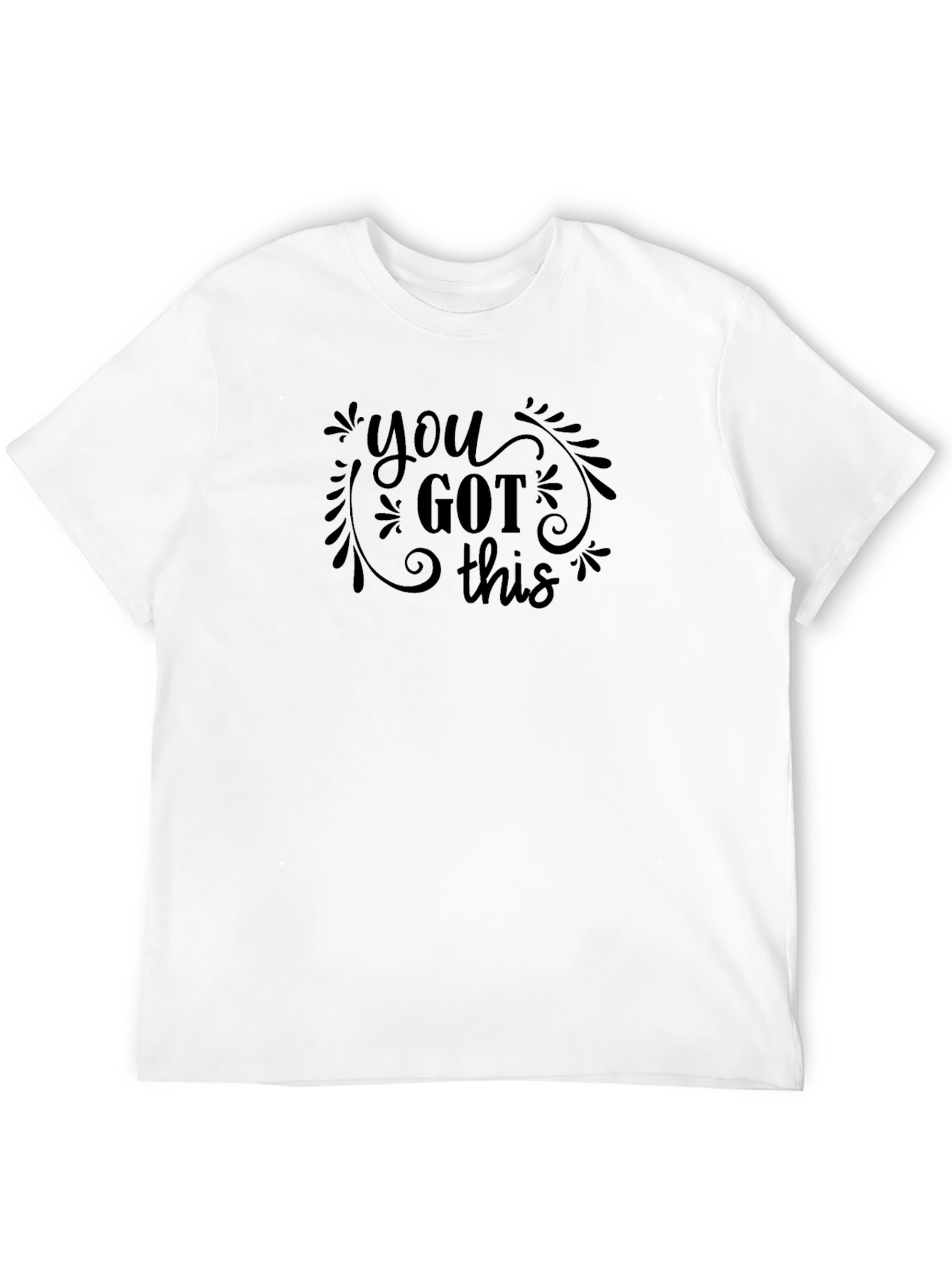 You Got This Graphic Tee - Motivational Black T-Shirt