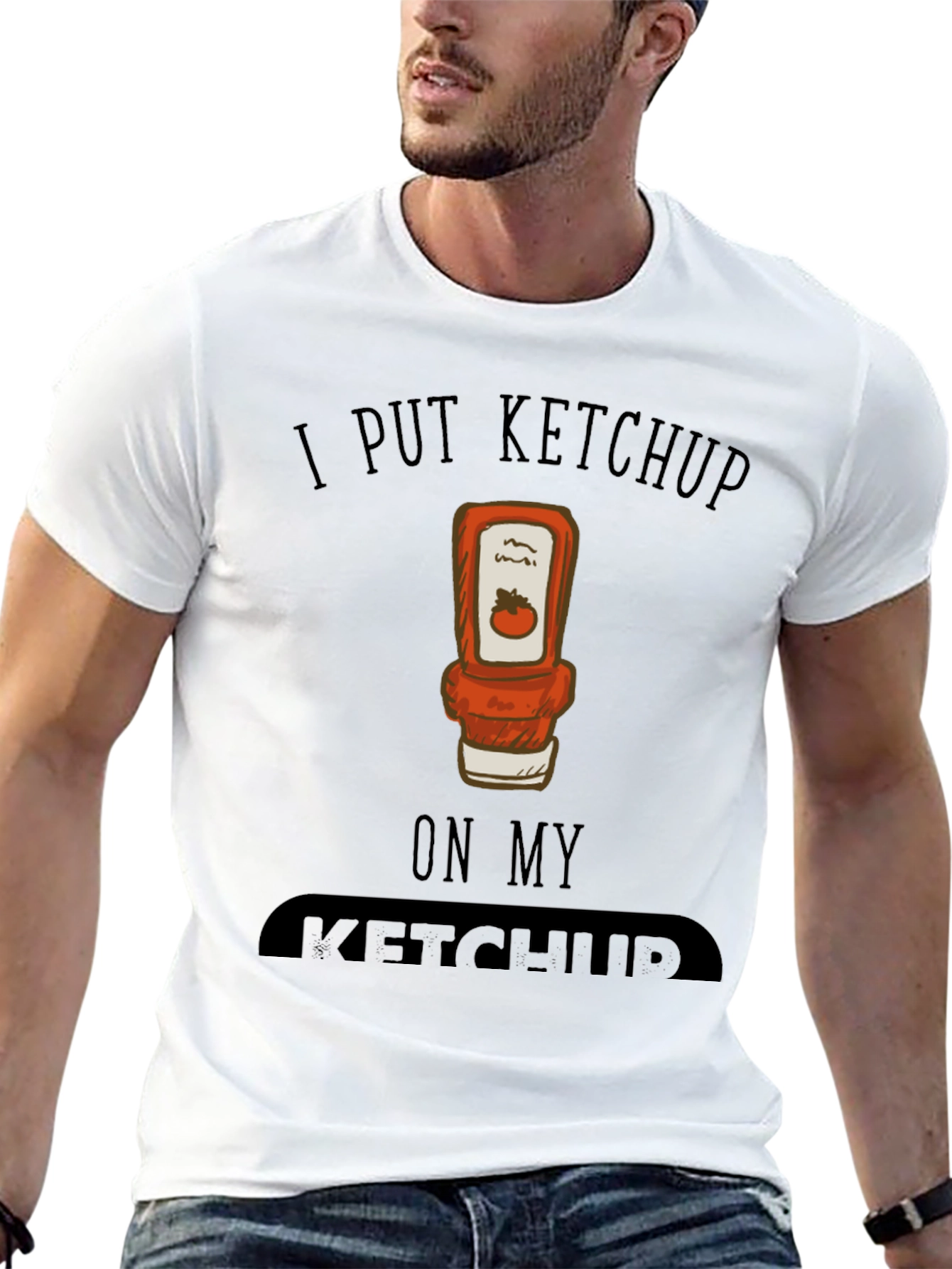 I Put Ketchup on My Ketchup Graphic Tee