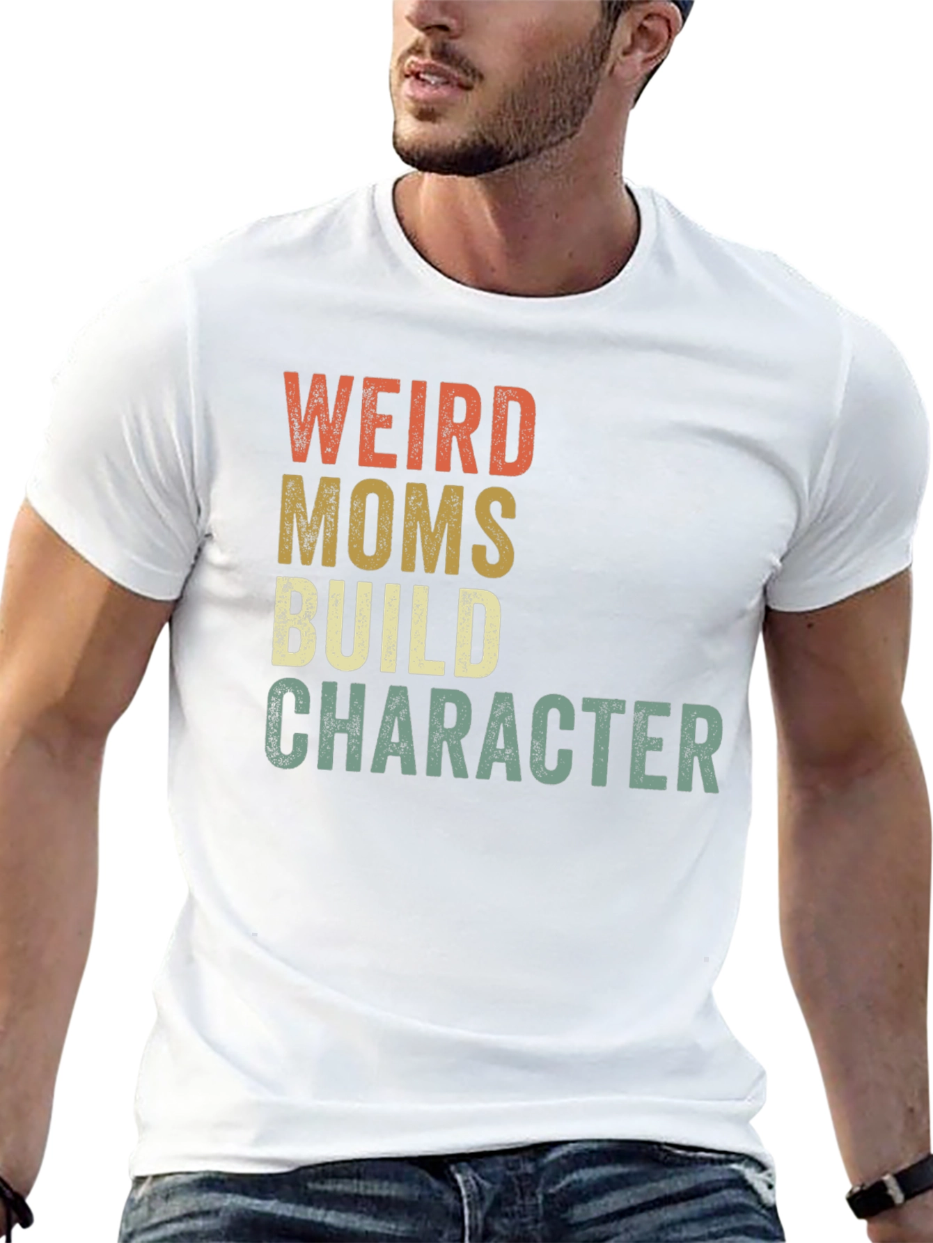 Weird Moms Build Character T-Shirt