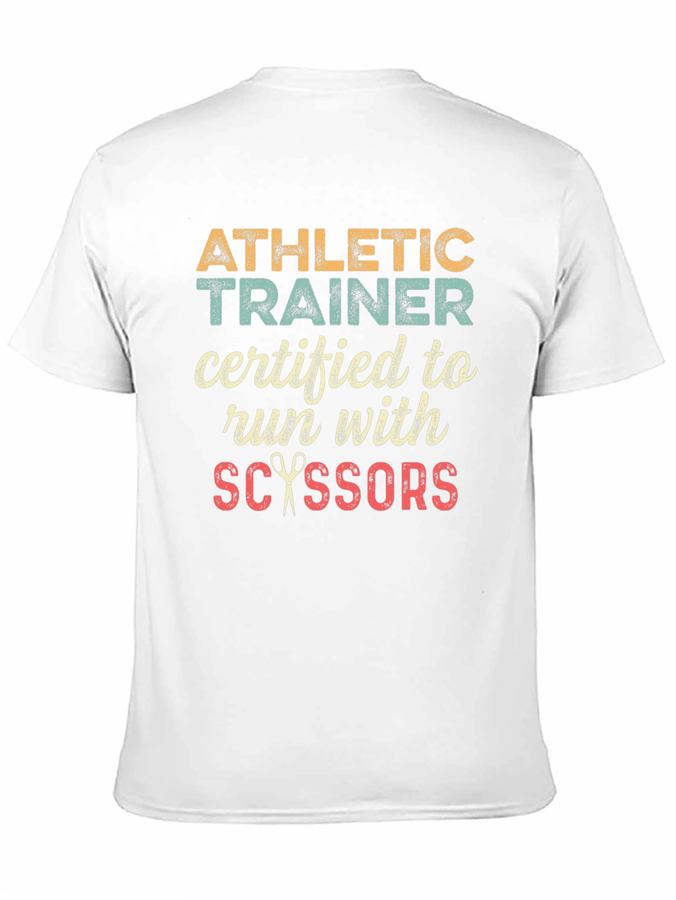 Athletic Trainer Certified to Run with Scissors T-Shirt