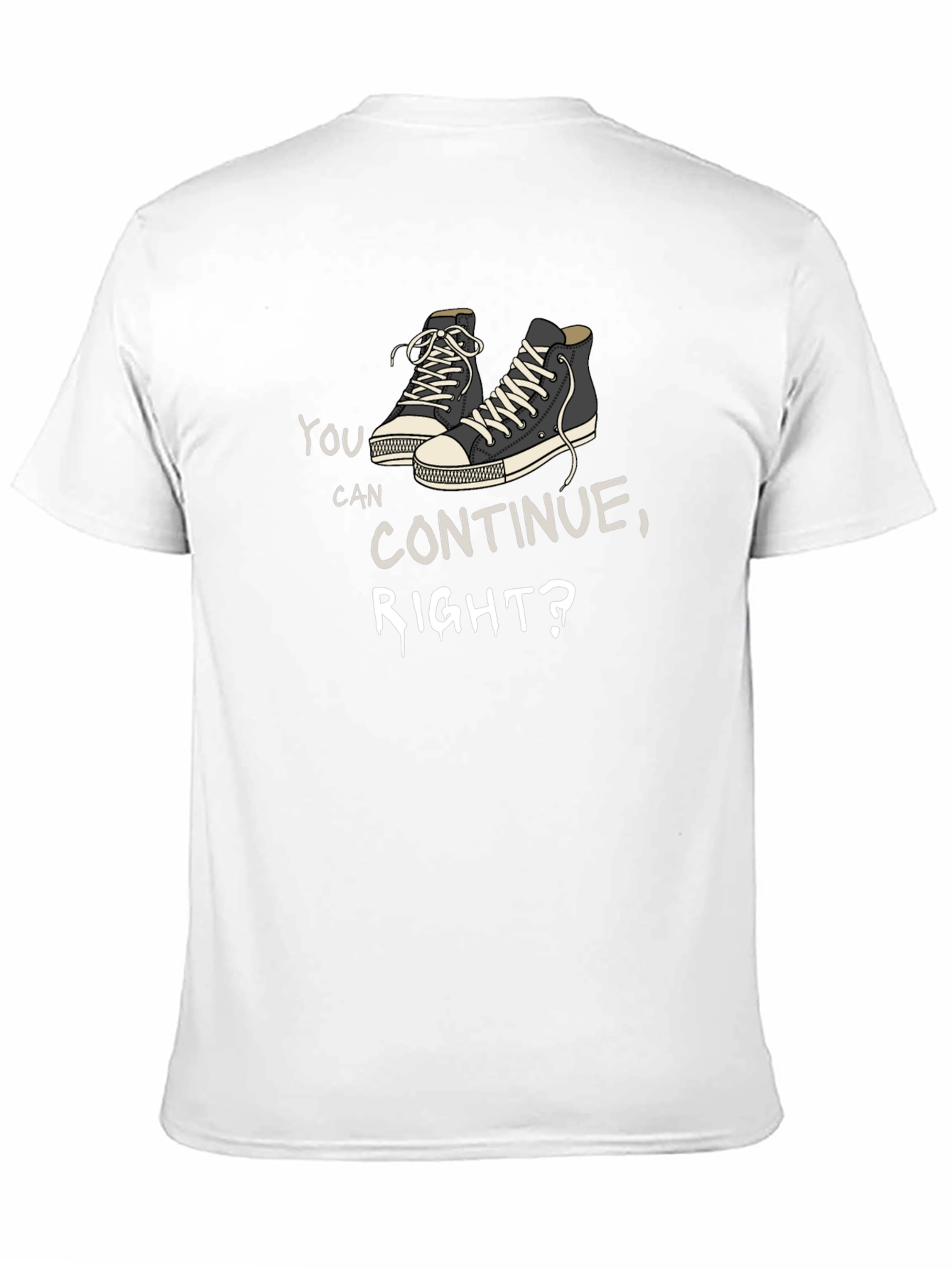 You Can Continue Right? Graphic Tee